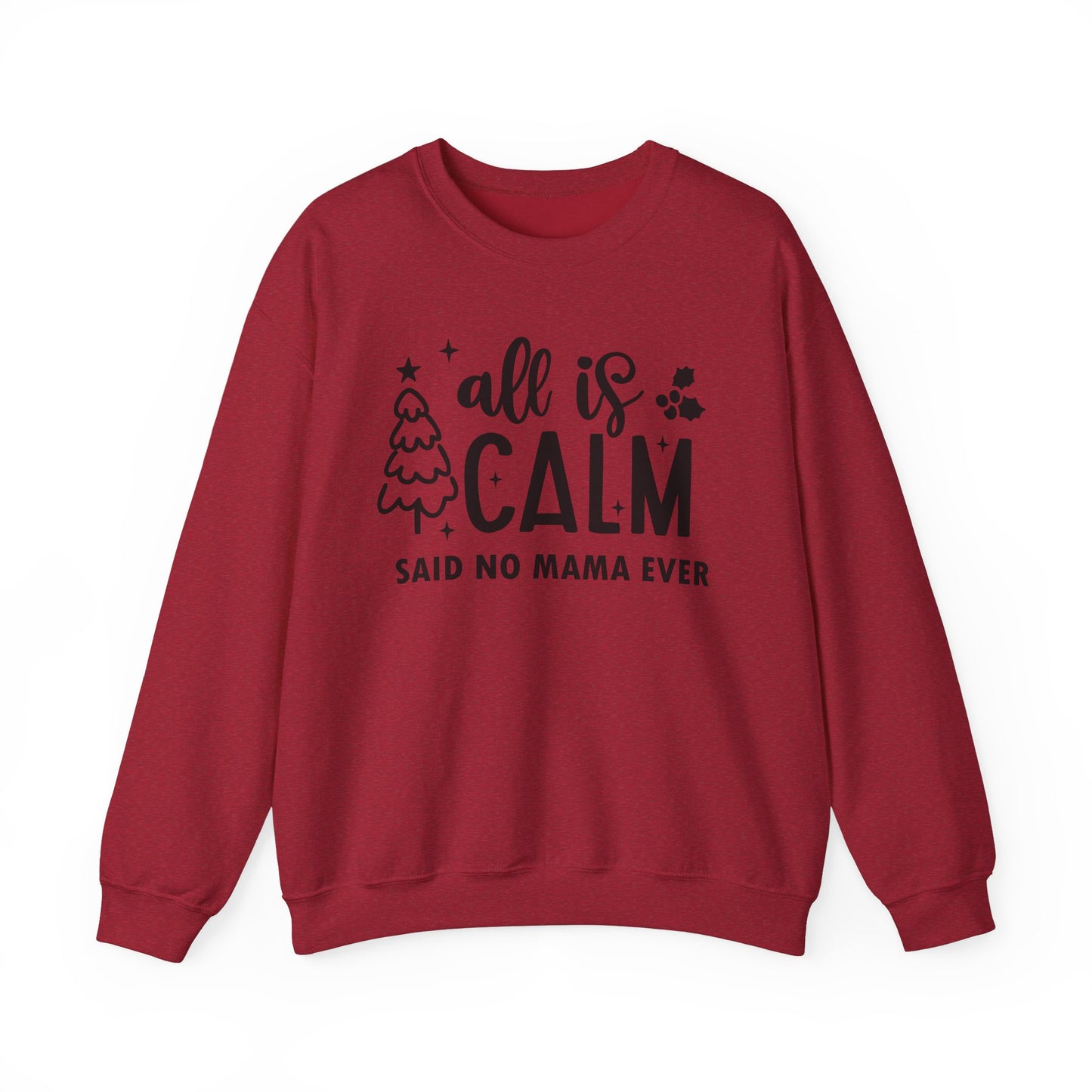 All is Calm - Crewneck Sweatshirt