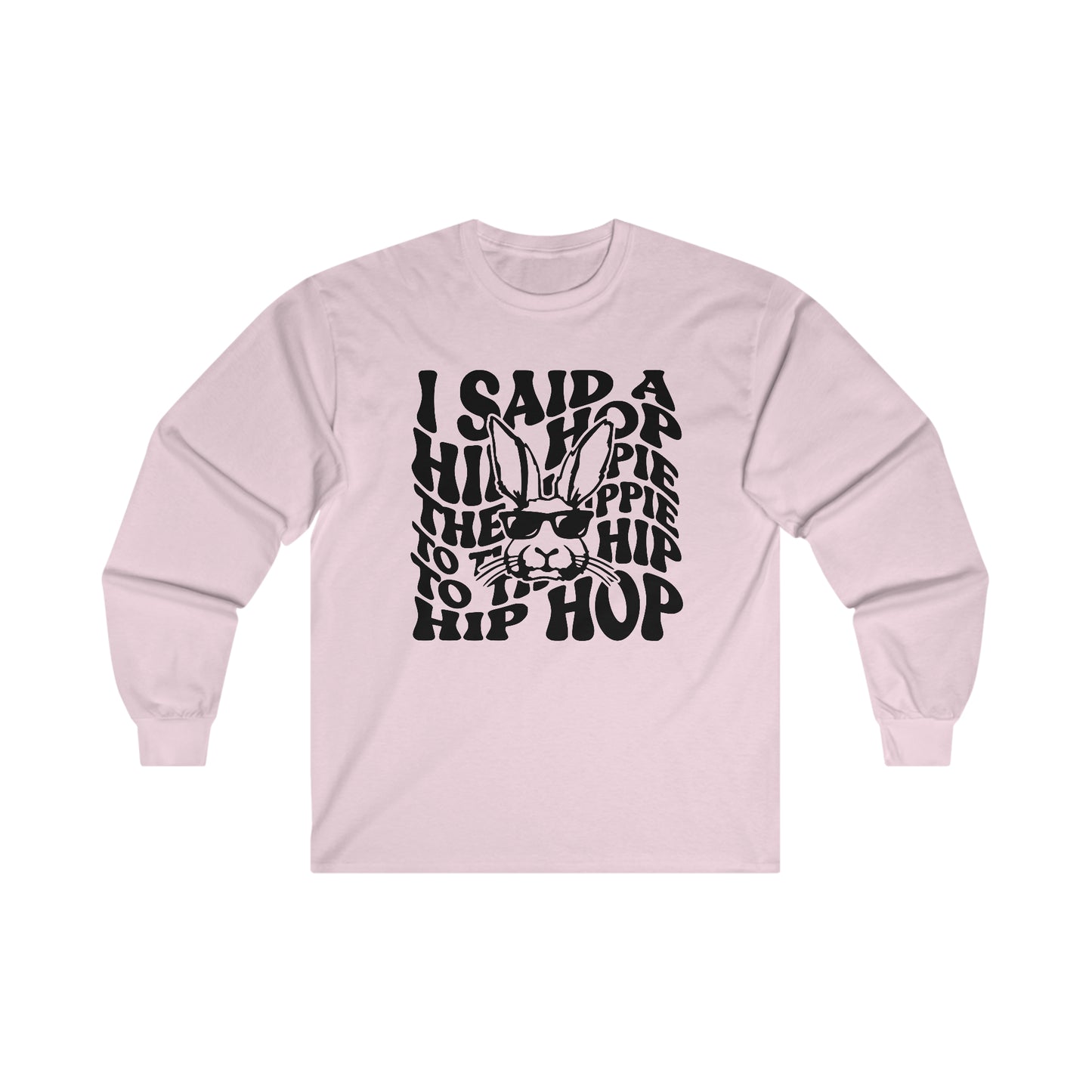 Hippie Hop - Unisex Ultra Cotton Long Sleeve Tee
