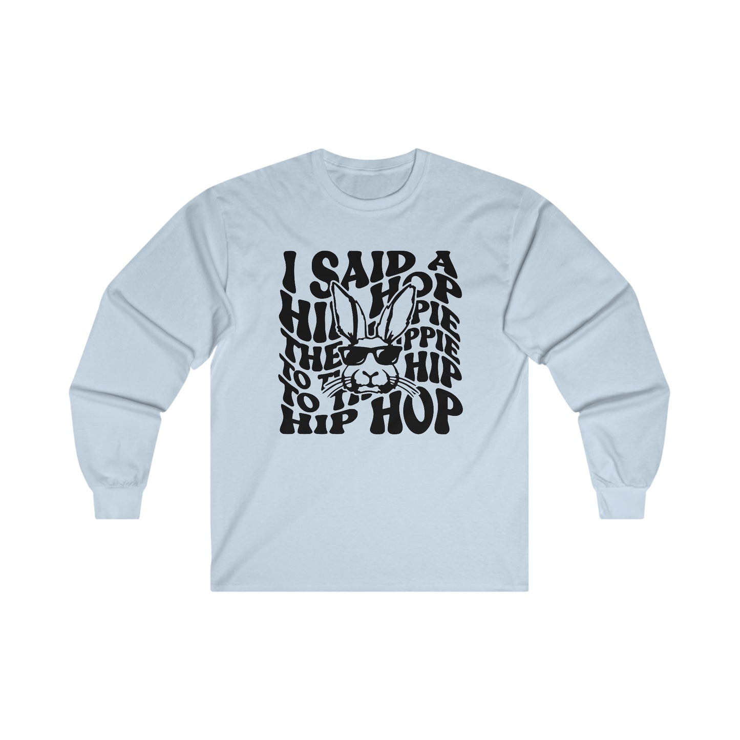 Hippie Hop - Unisex Ultra Cotton Long Sleeve Tee