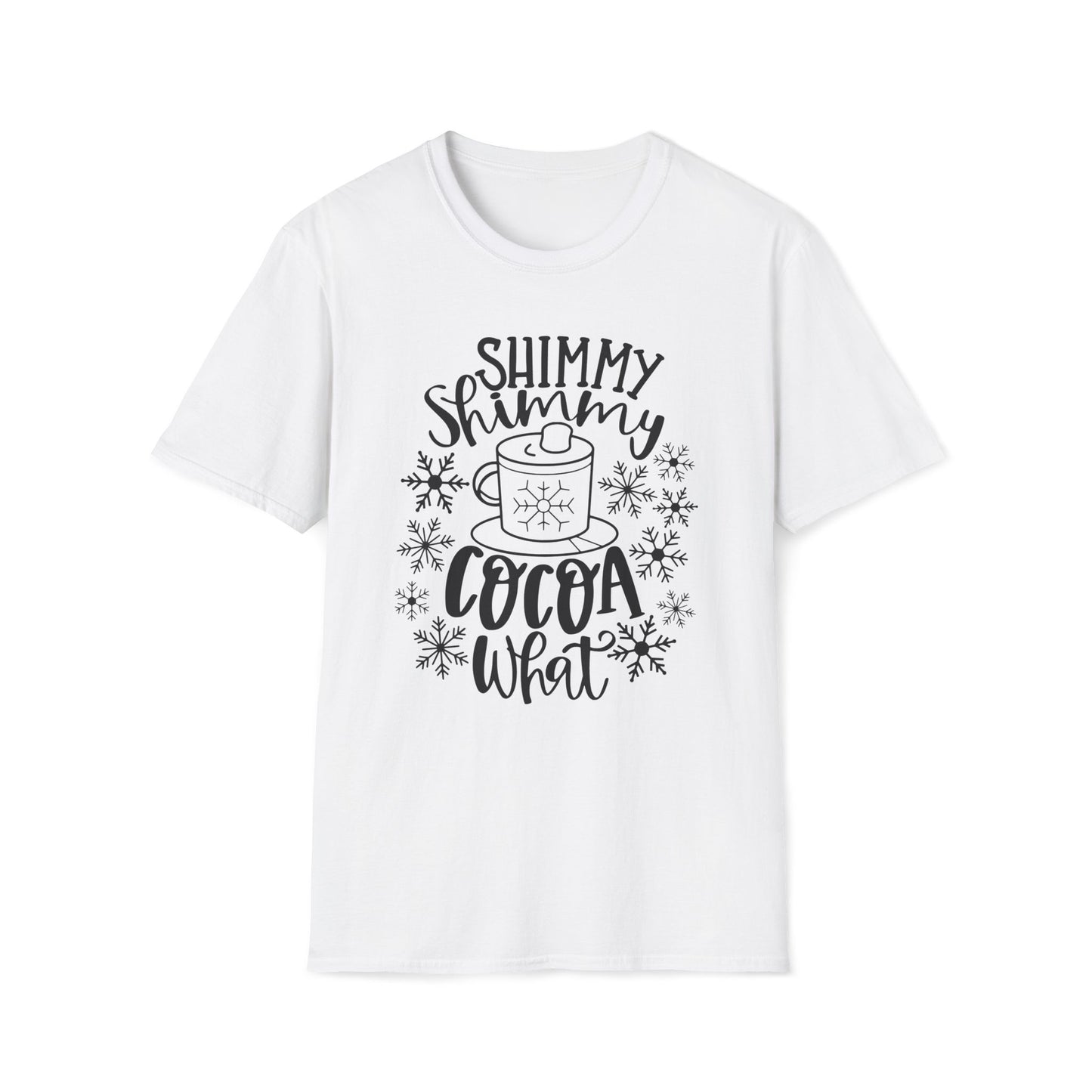 Shimmy Shimmy Cocoa What - Unisex Softstyle T-Shirt