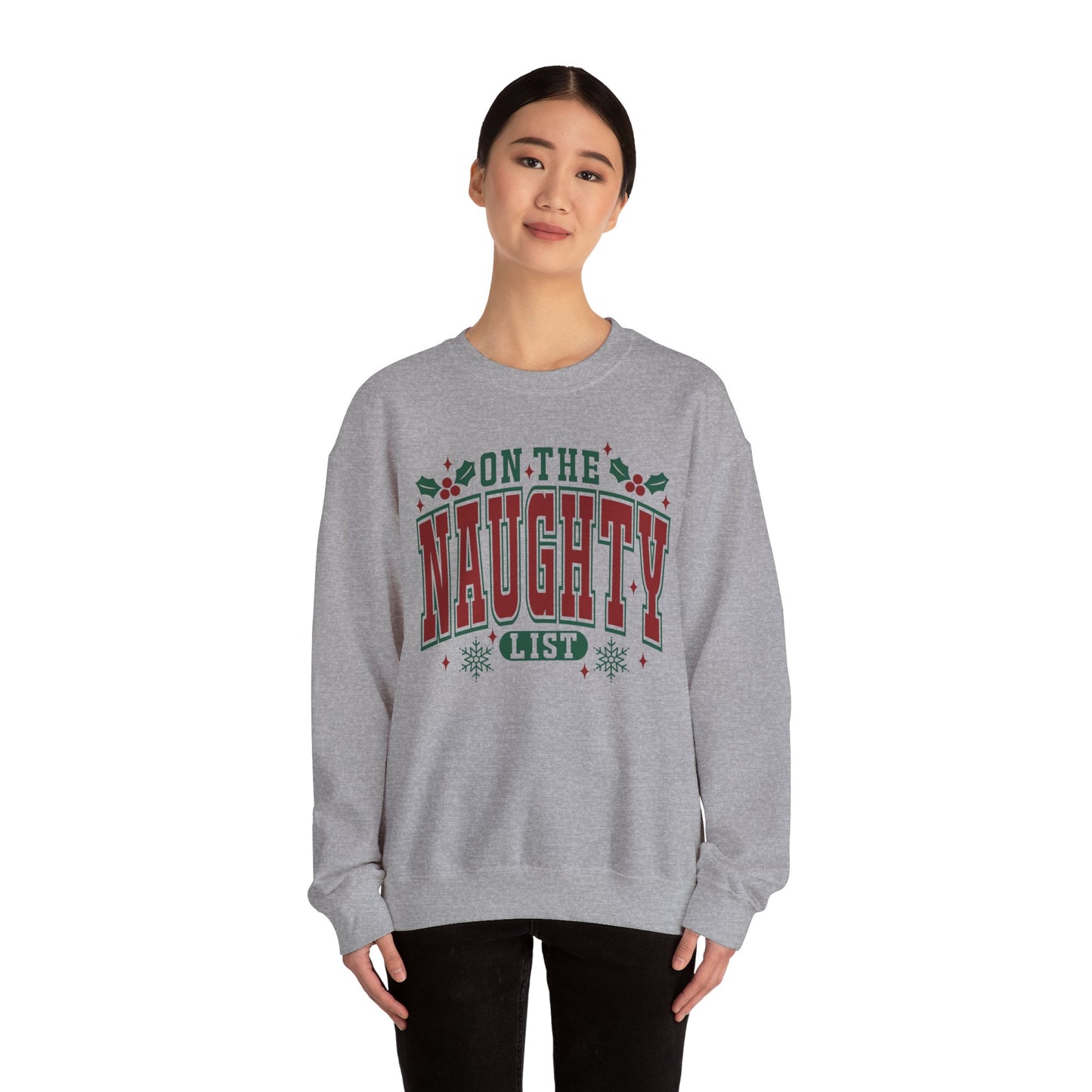 On the Naughty List - Crewneck Sweatshirt