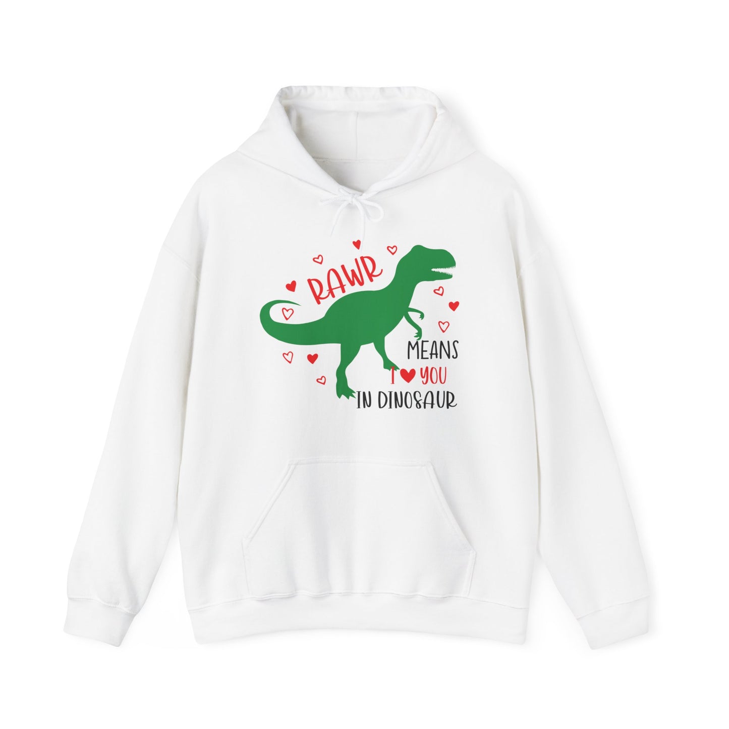 RawR - I love you - Hooded Sweatshirt