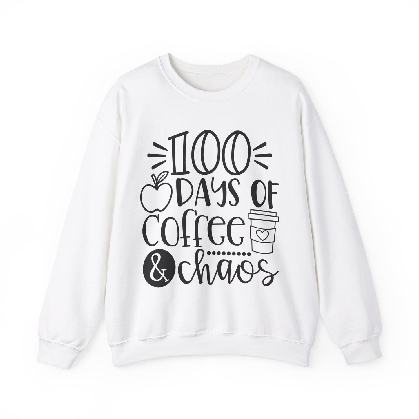 100 Days of Coffee & Chaos - Crewneck Sweatshirt