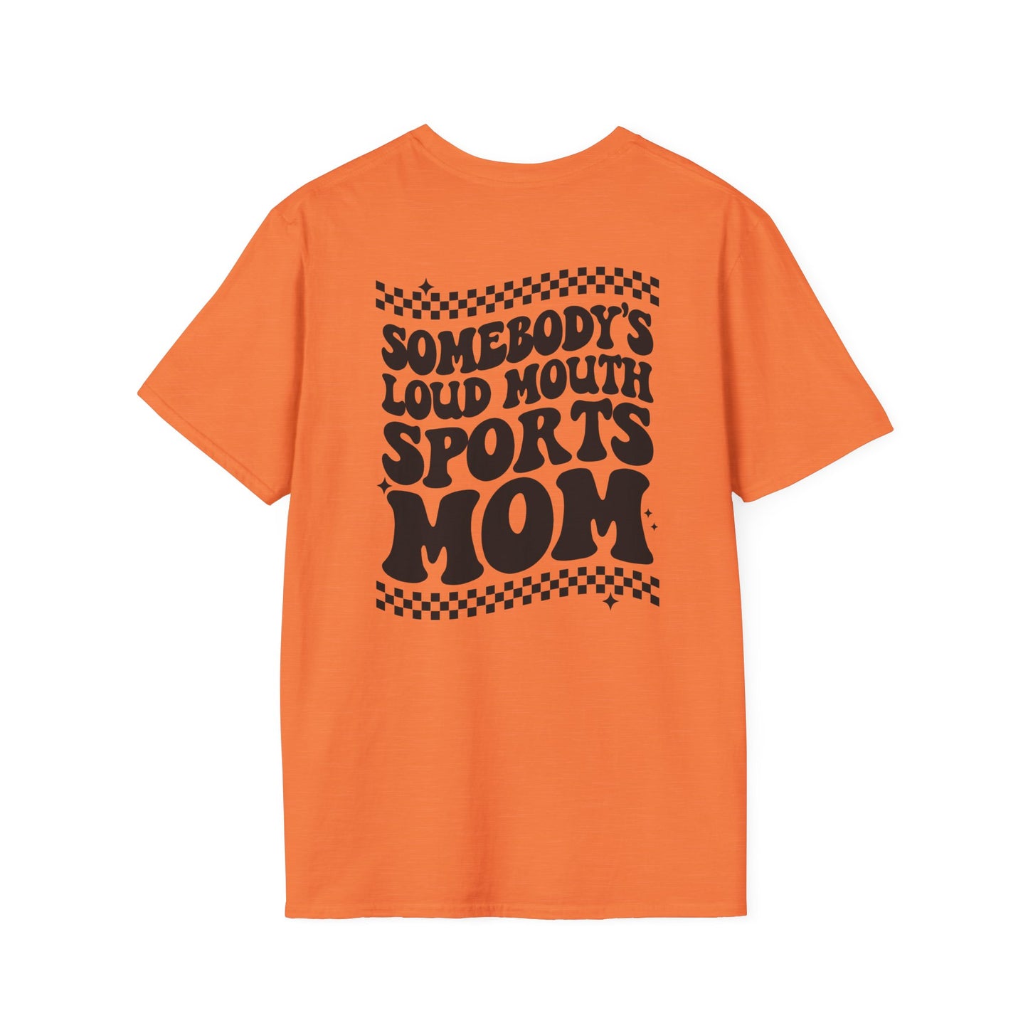 Loud Mouth Sports Mom - Unisex Softstyle T-Shirt