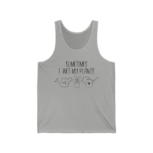 Funny Plant Lover Tank Top - 'Sometimes I Wet My Plants' Unisex Jersey Tank