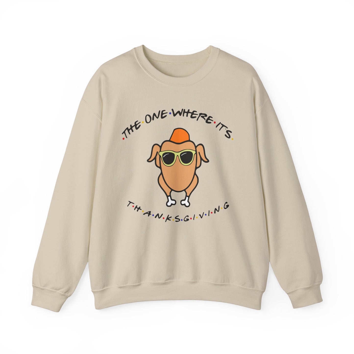 The One Where It's Thanksgiving - Crewneck Sweatshirt