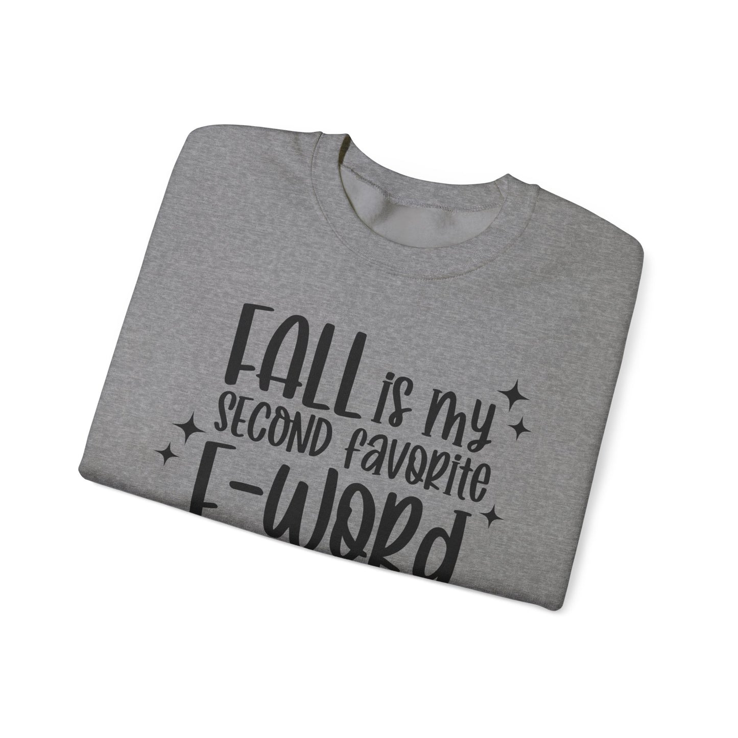 Favorite F Word - Crewneck Sweatshirt