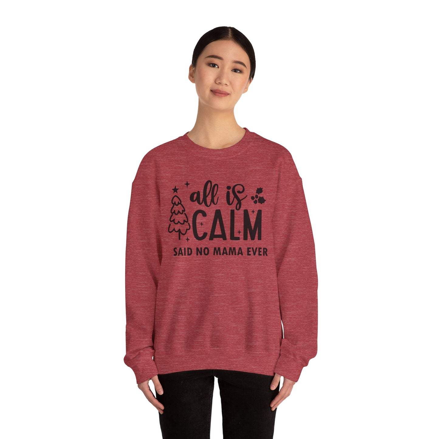 All is Calm - Crewneck Sweatshirt