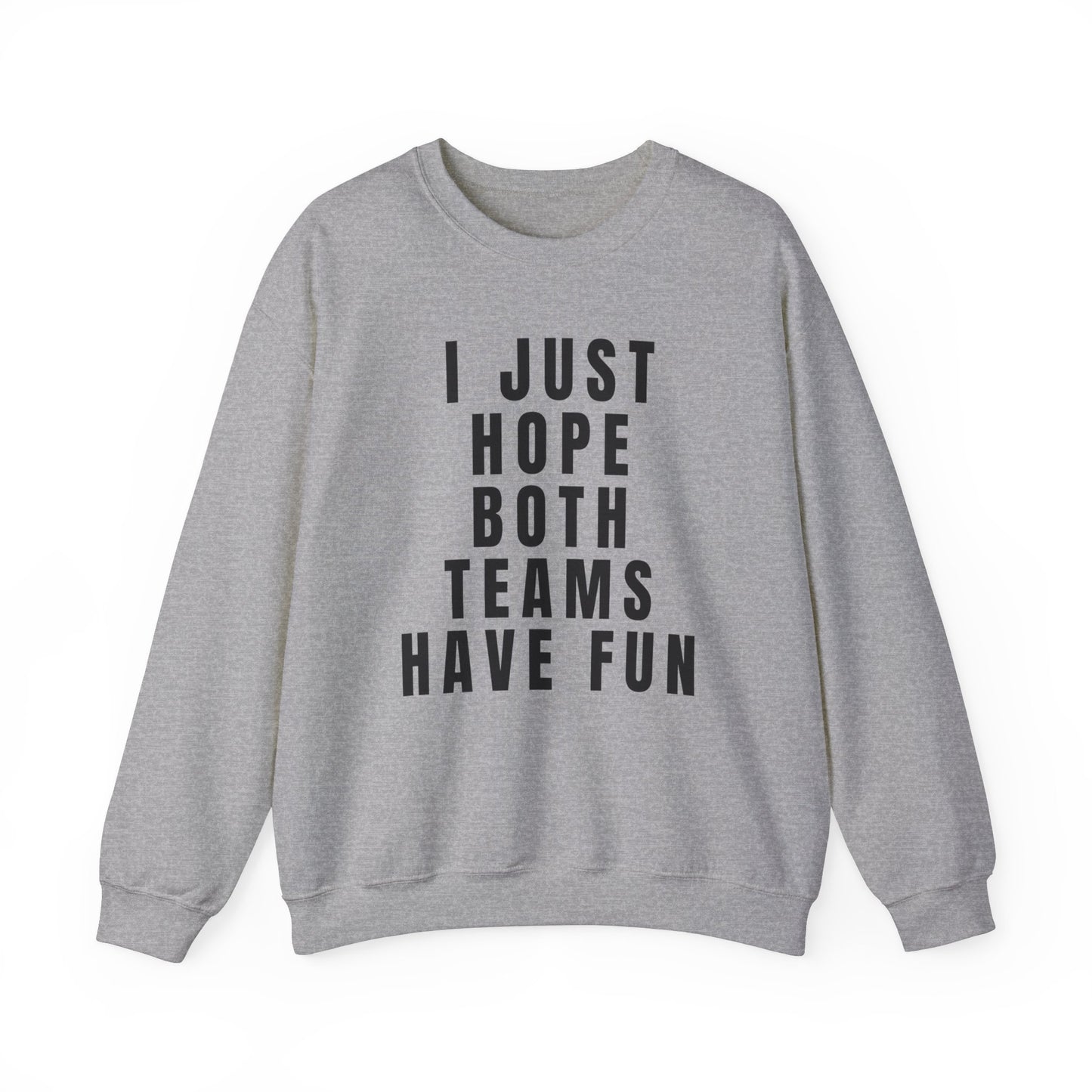 Have Fun - Crewneck Sweatshirt