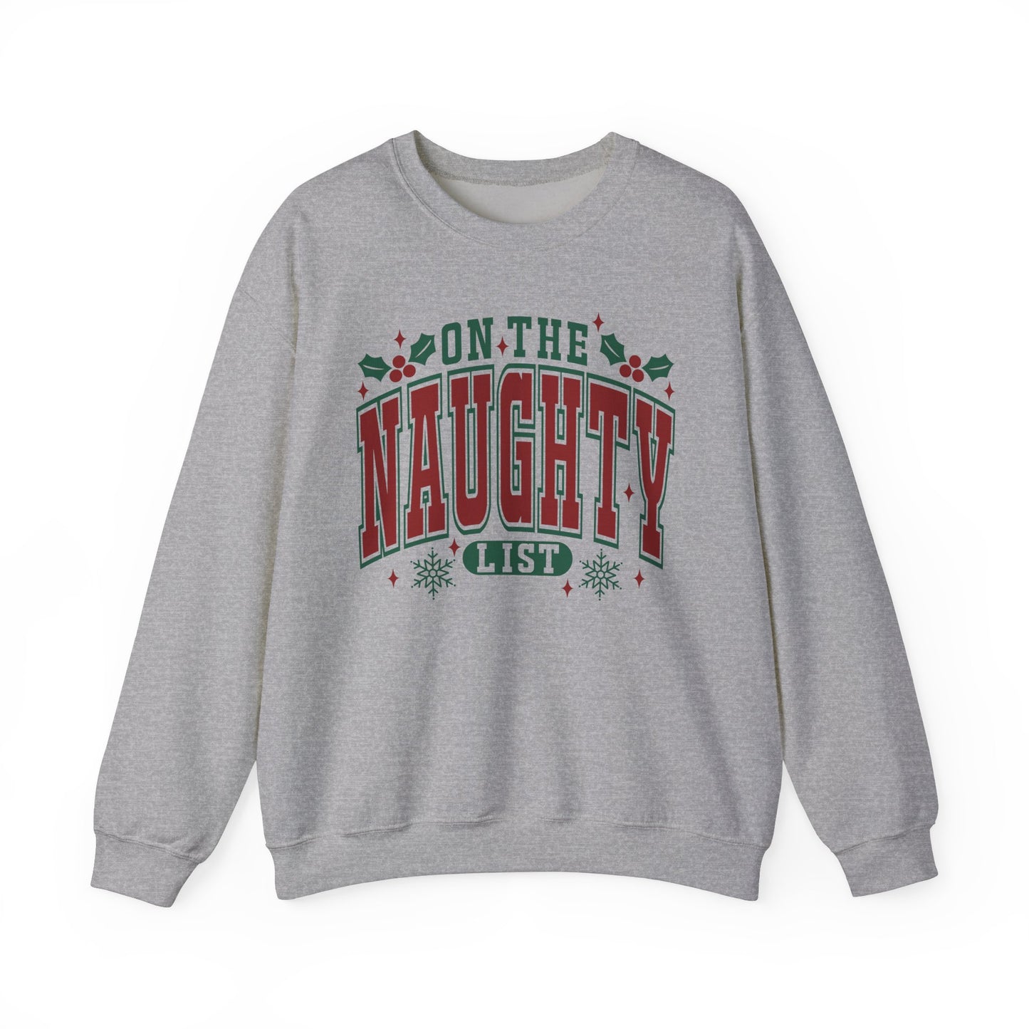 On the Naughty List - Crewneck Sweatshirt