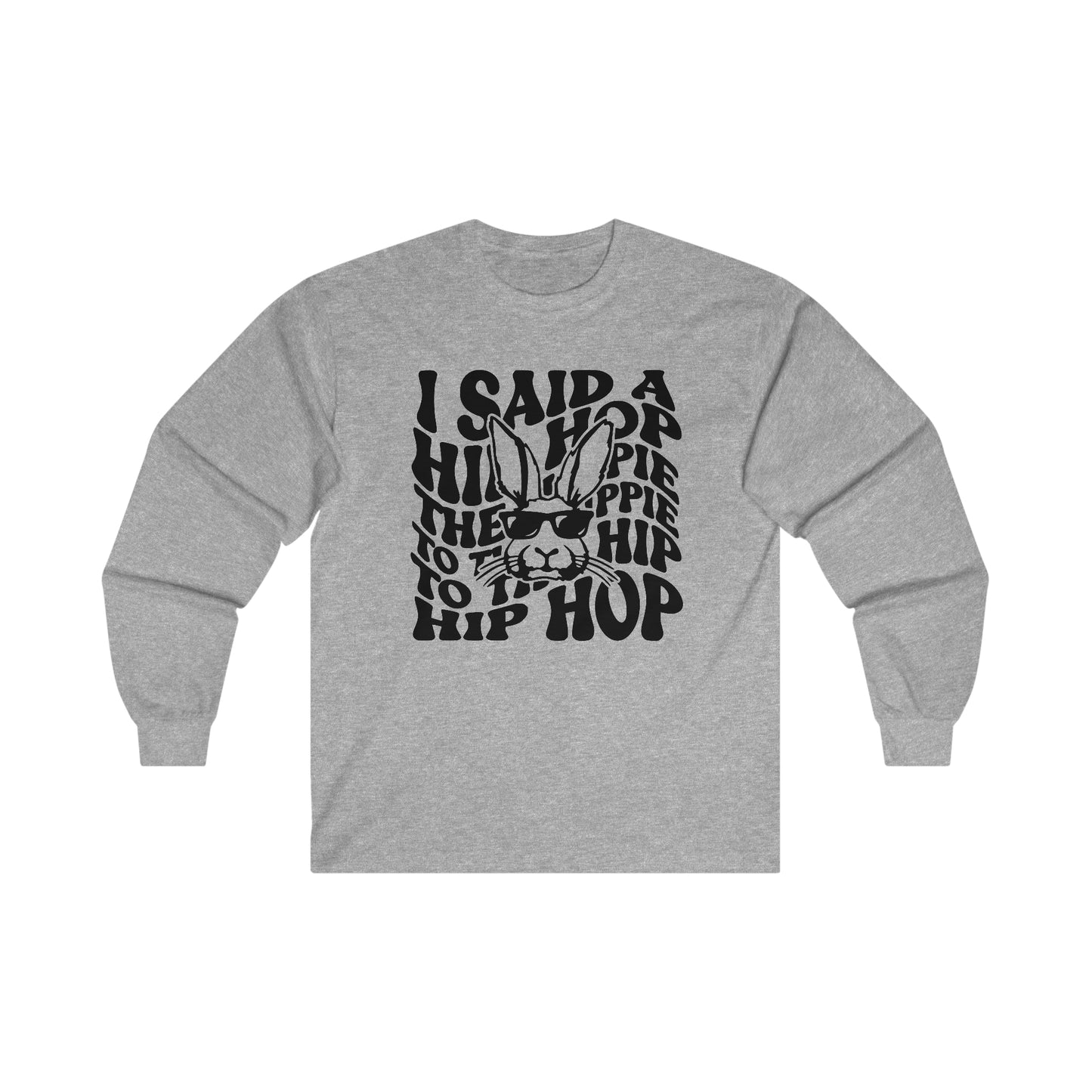 Hippie Hop - Unisex Ultra Cotton Long Sleeve Tee