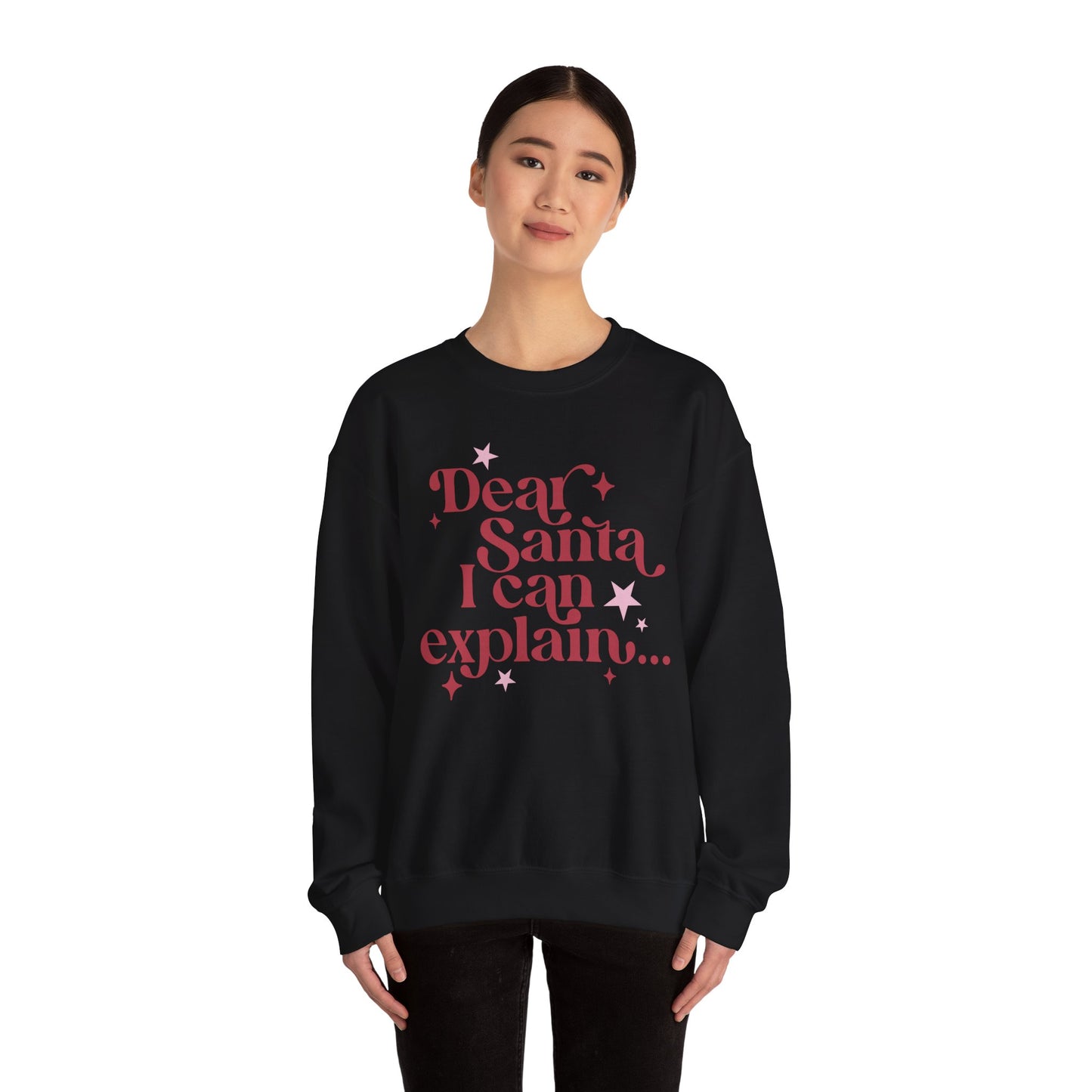 Dear Santa I Can Explain - Crewneck Sweatshirt