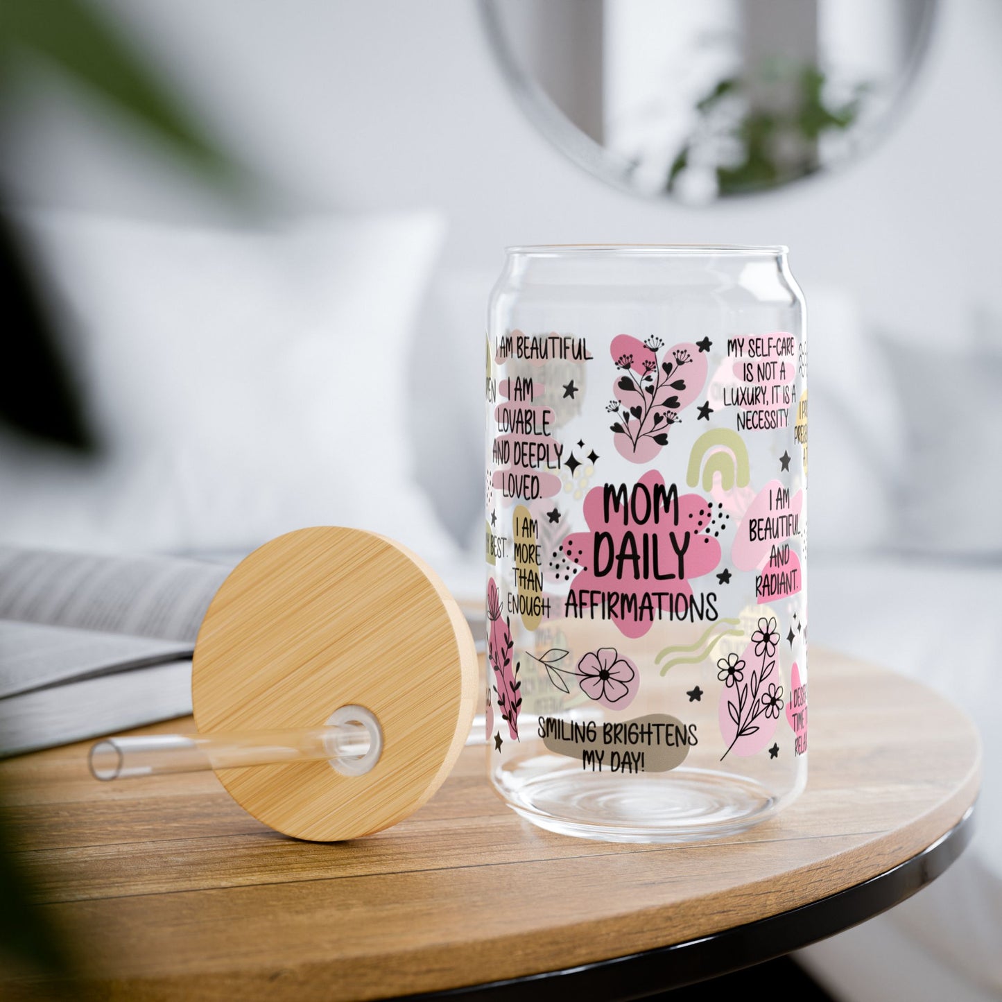 Mom Affirmation Sipper Glass, 16oz