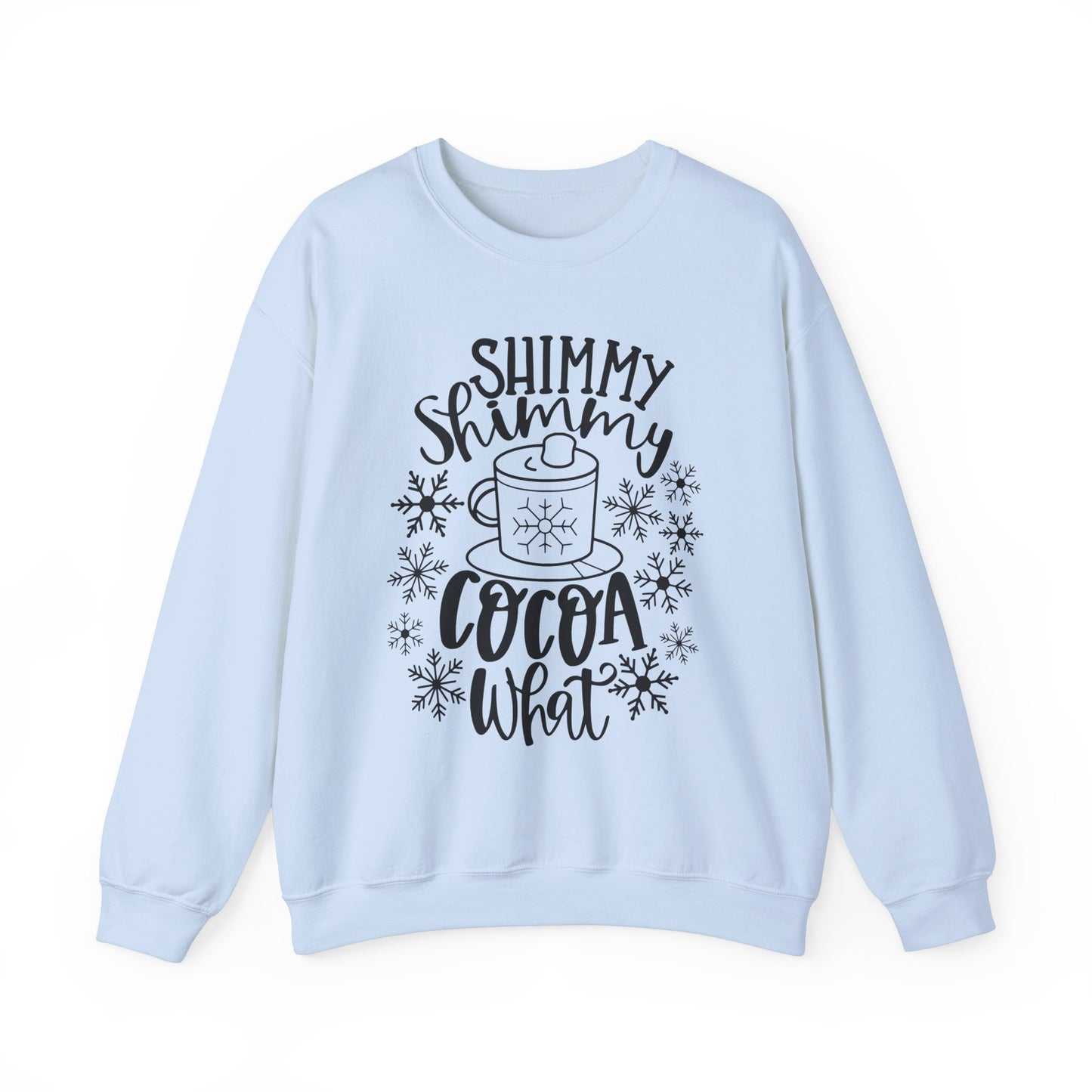 Shimmy Shimmy Cocoa What - Crewneck Sweatshirt