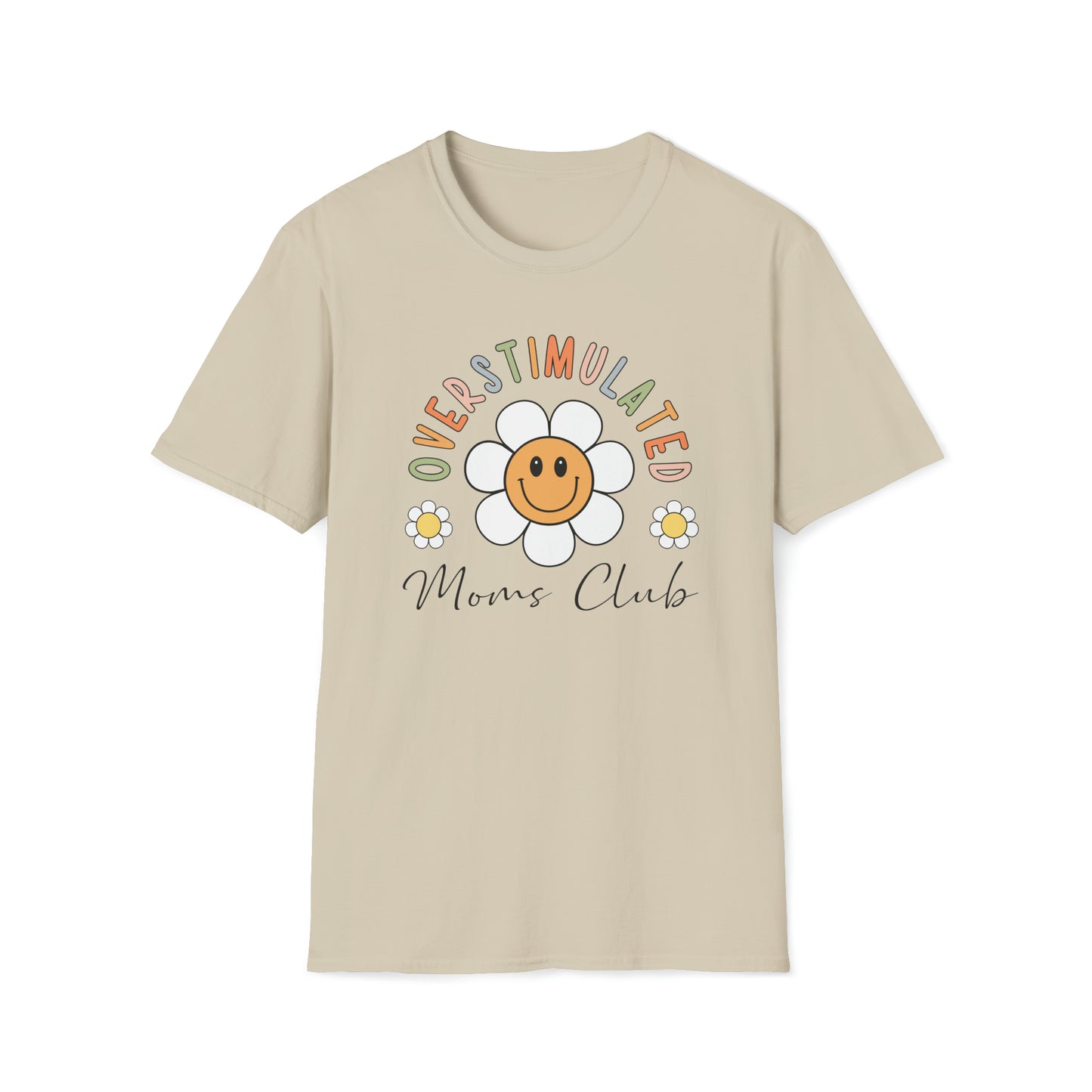 Floral Overstimulated Mom - Unisex Softstyle T-Shirt