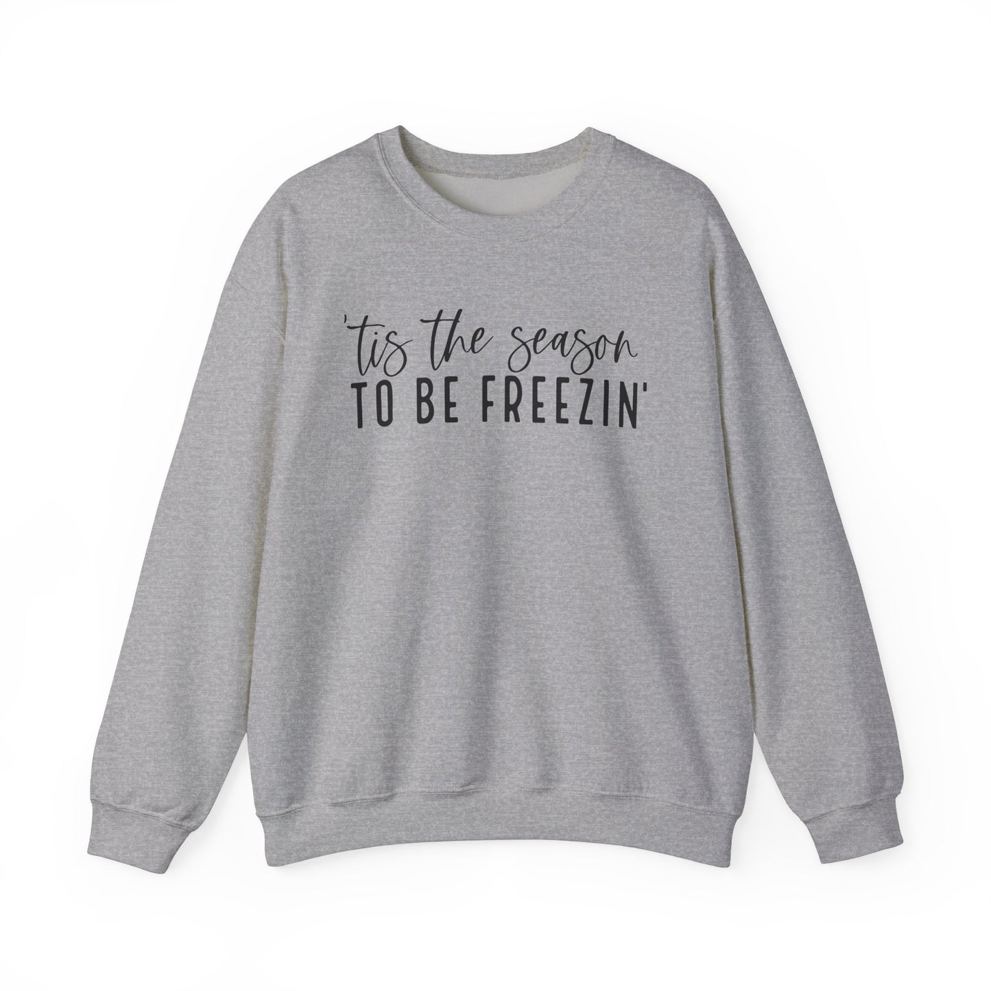 Tis the Season - Crewneck Sweatshirt