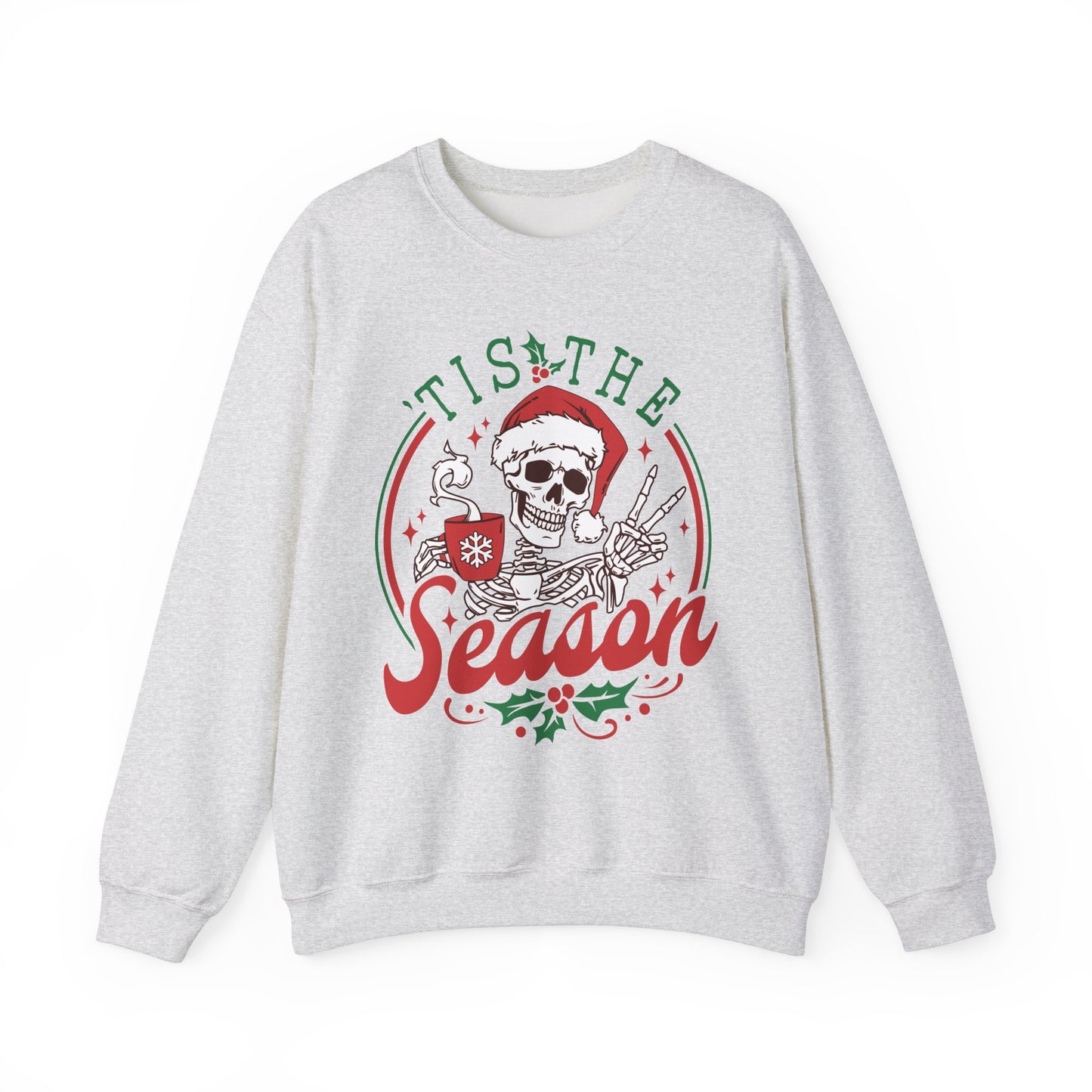 Tis the Season - Crewneck Sweatshirt