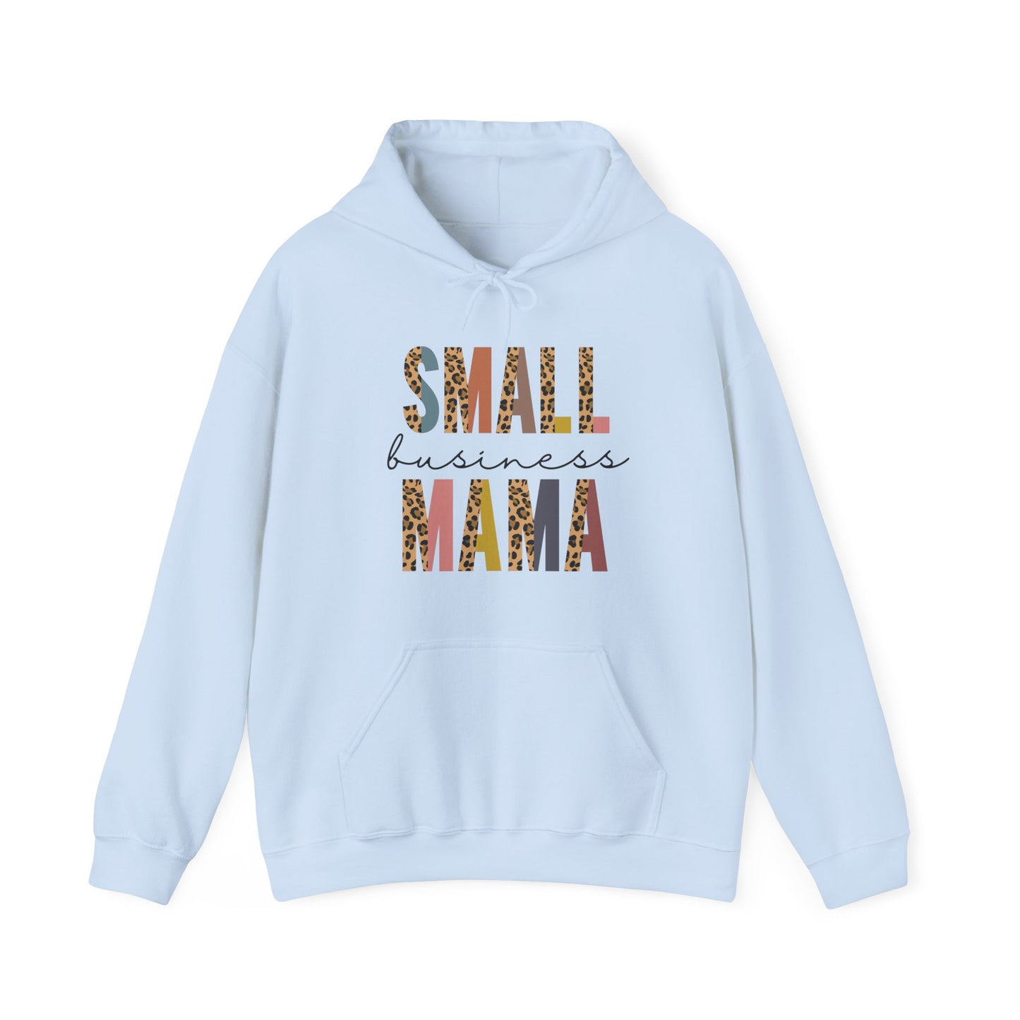 Small Business Mama - Hooded Sweatshirt