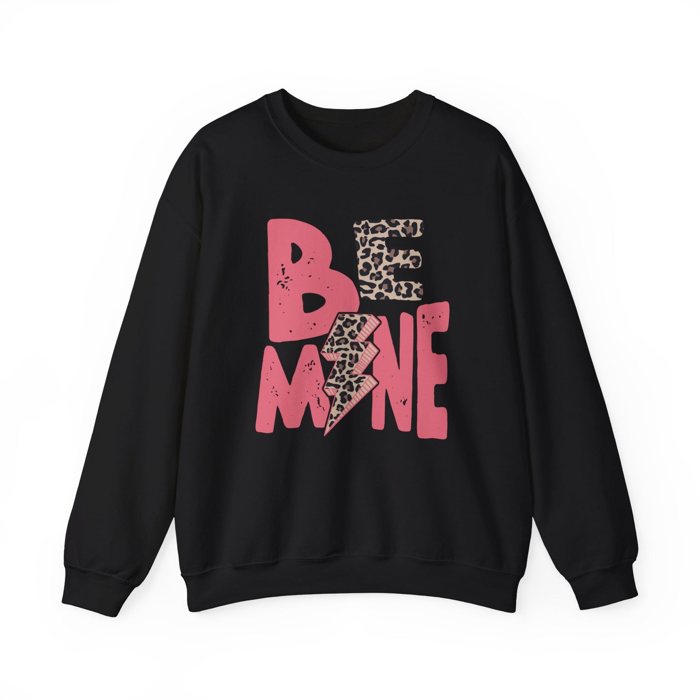 Be Mine - Crewneck Sweatshirt