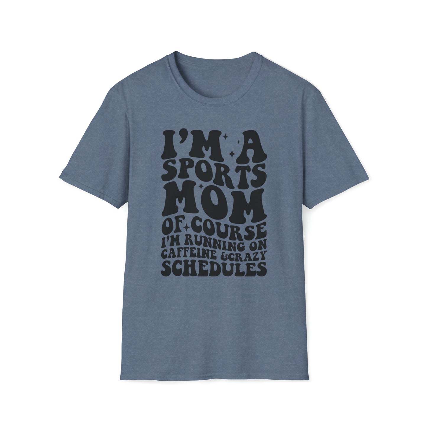 I'm a Sports Mom - Unisex Softstyle T-Shirt