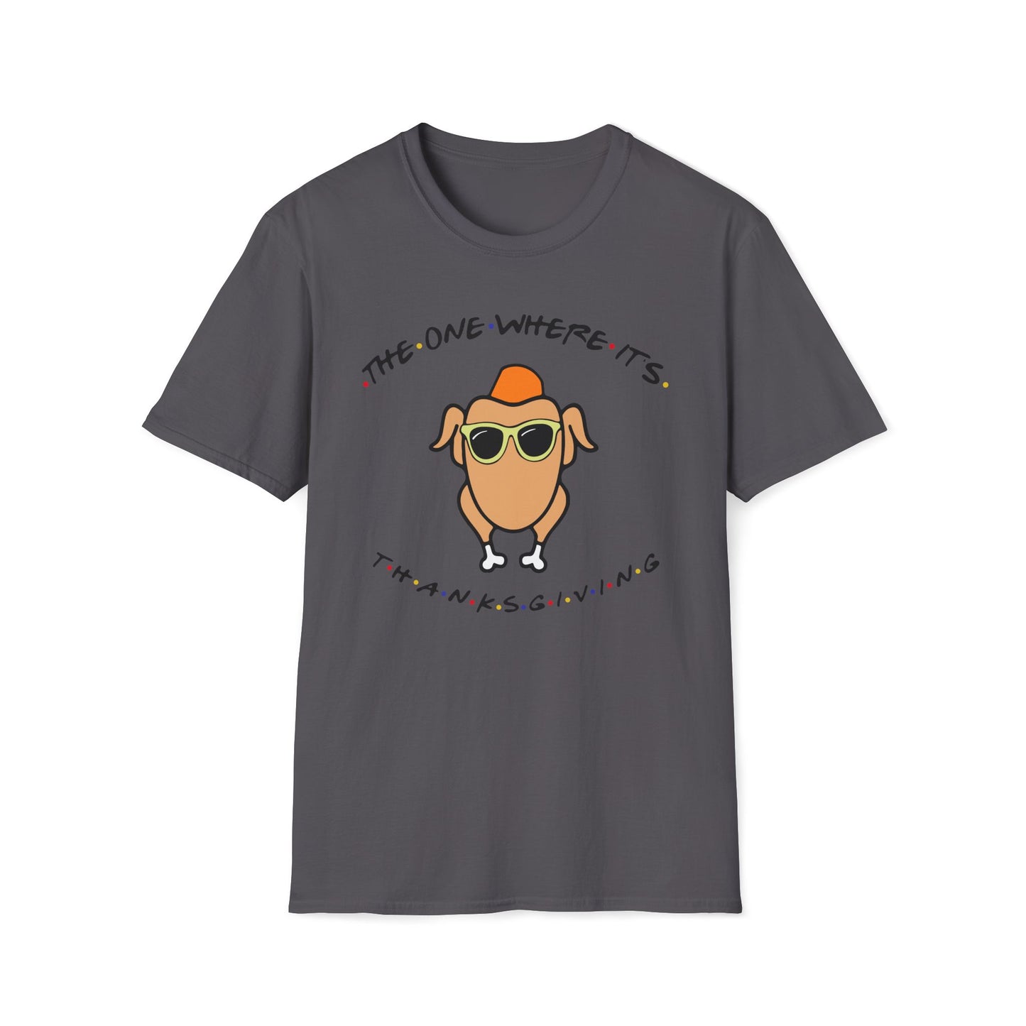 The One Where It's Thanksgiving - Unisex Softstyle T-Shirt