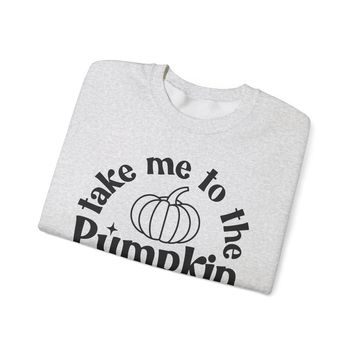 Take Me to the Pumpkin Patch - Crewneck Sweatshirt
