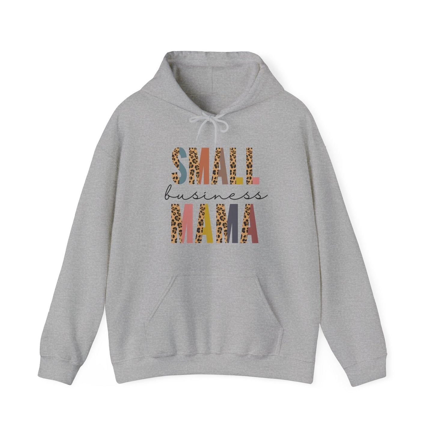 Small Business Mama - Hooded Sweatshirt