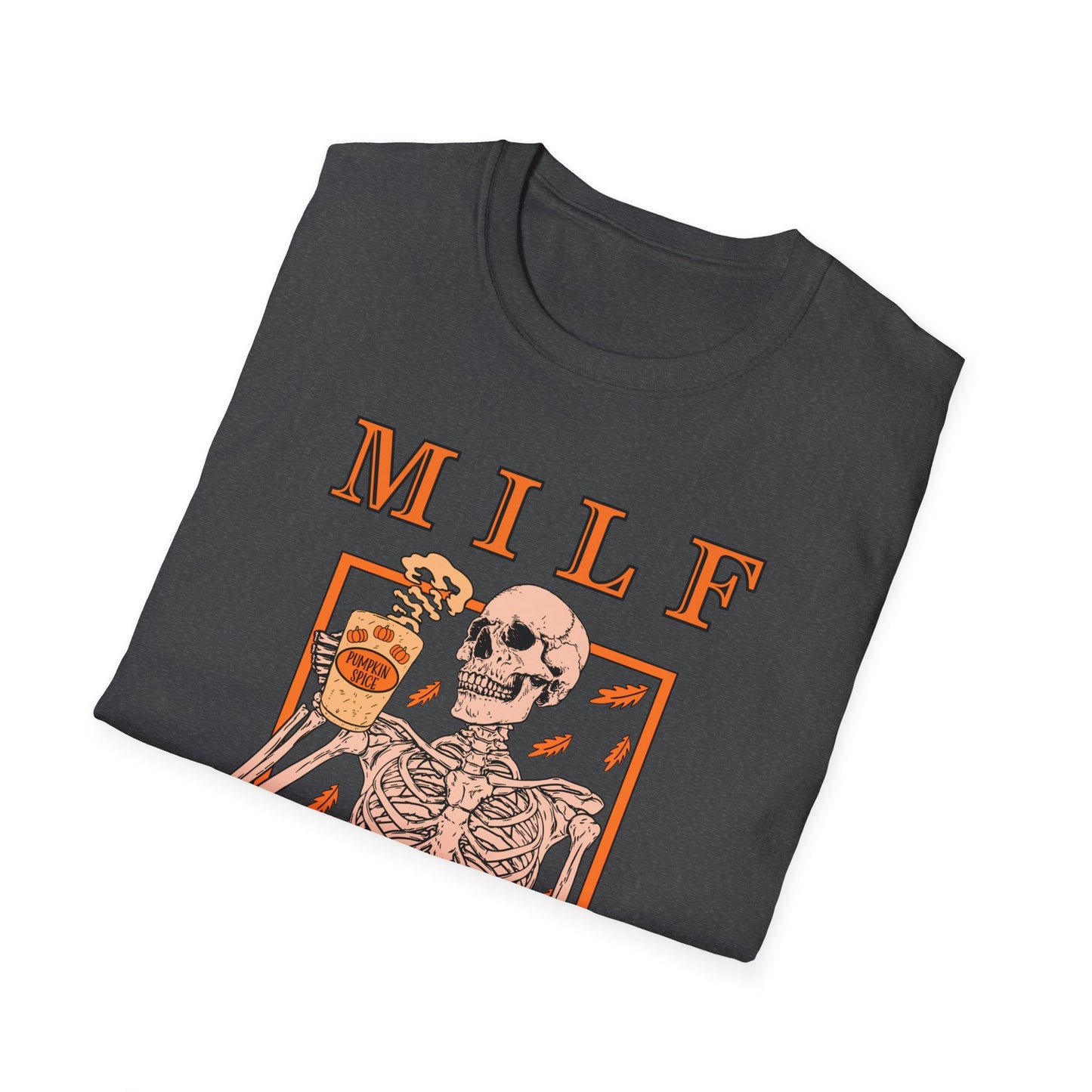 MILF Shit T-Shirt