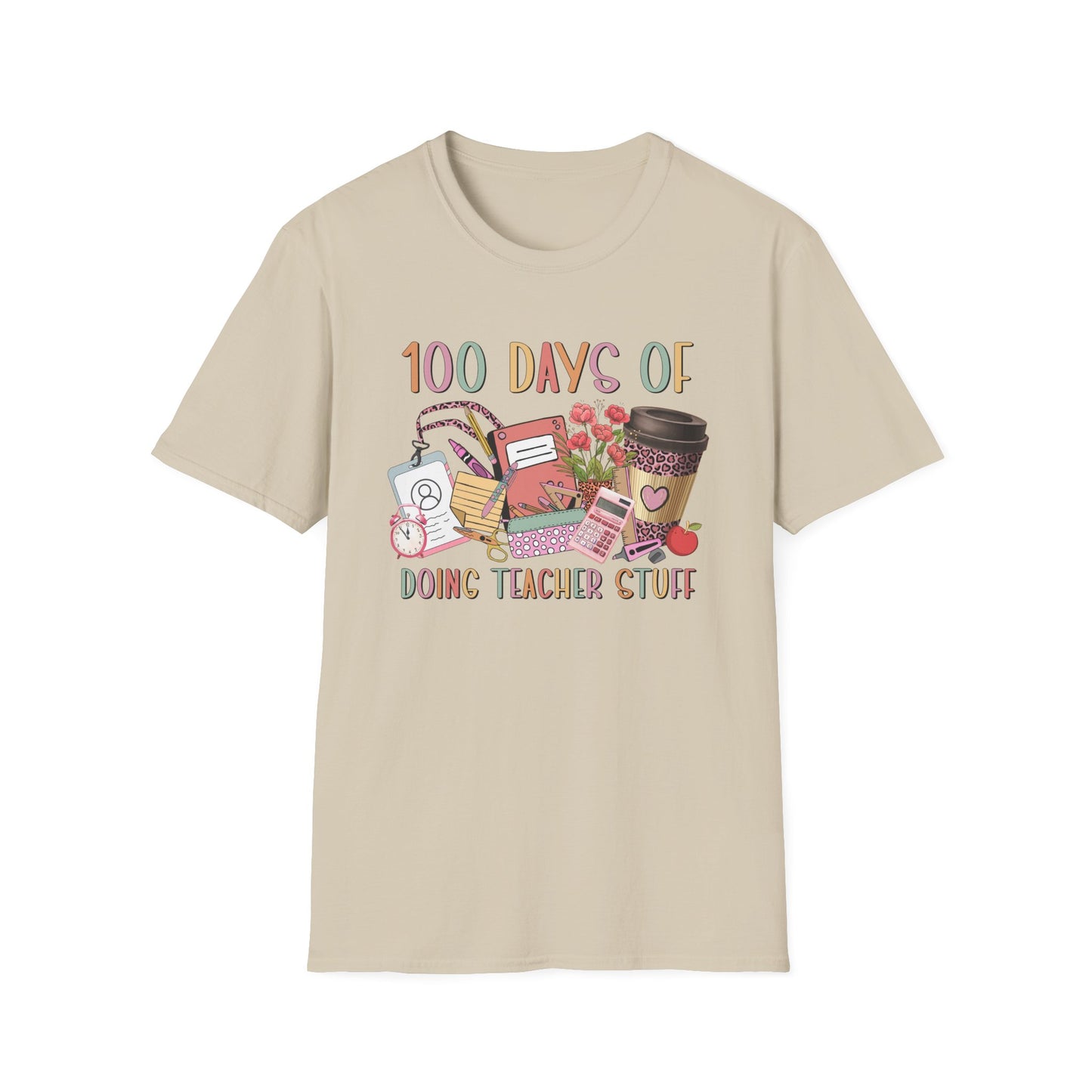 100 Days of Doing Teacher Stuff - Unisex Softstyle T-Shirt