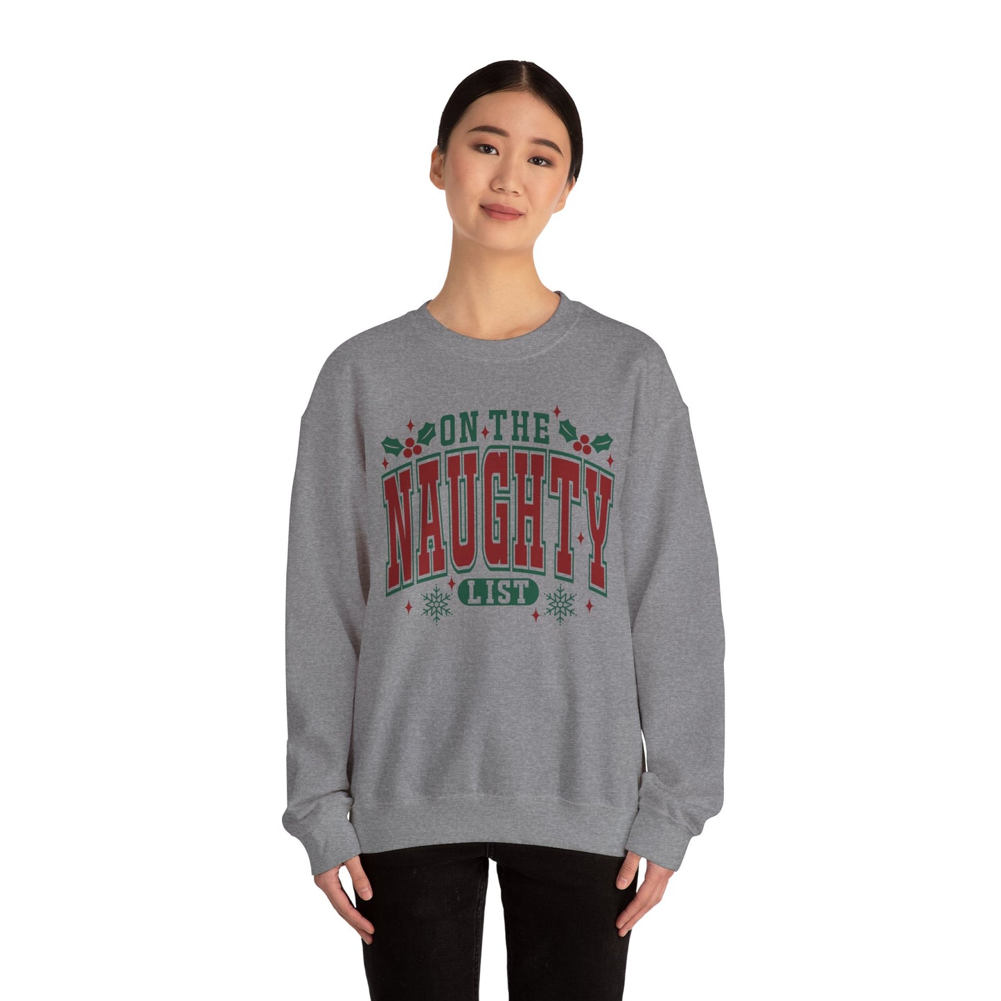 On the Naughty List - Crewneck Sweatshirt