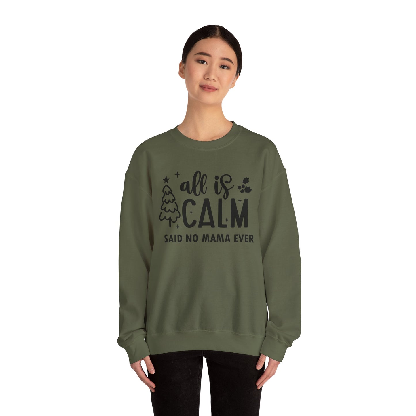 All is Calm - Crewneck Sweatshirt
