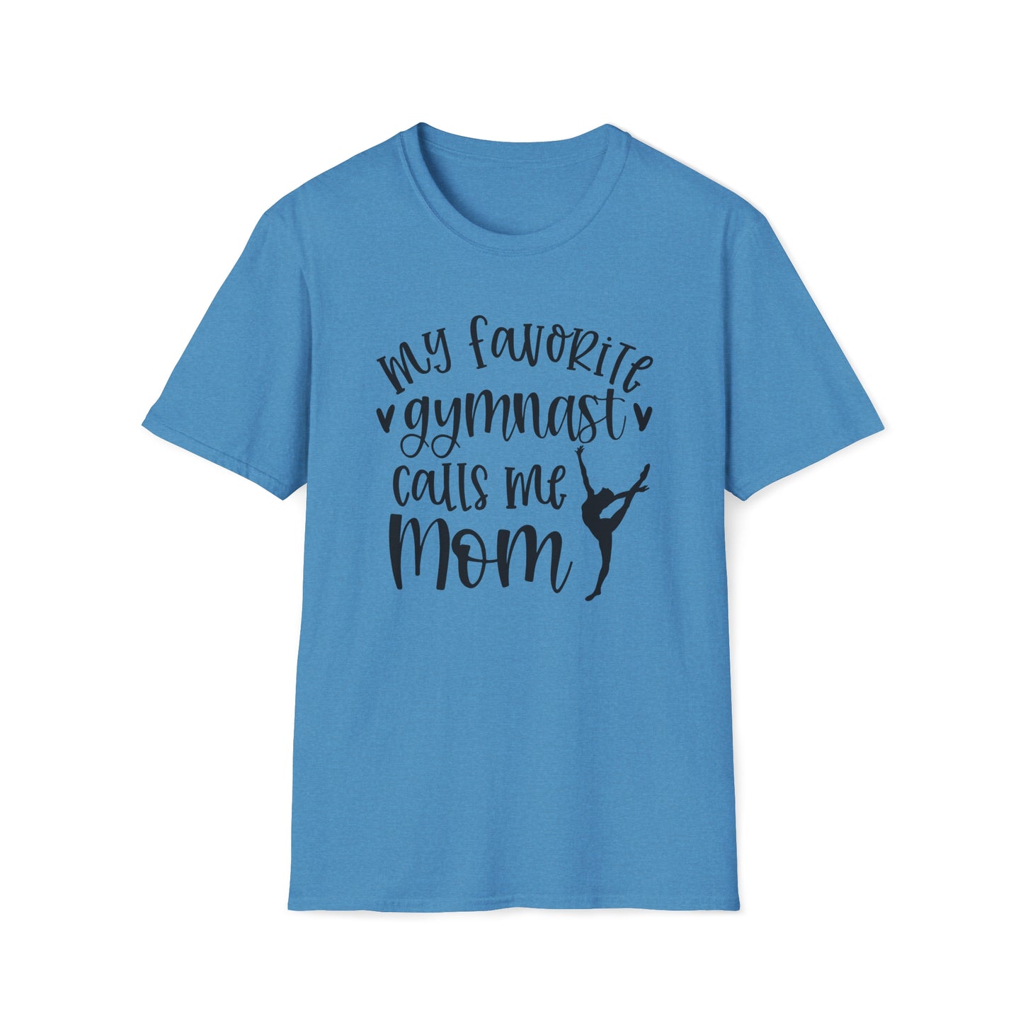 Favorite Gymnast Calls Me Mom - Unisex Softstyle T-Shirt