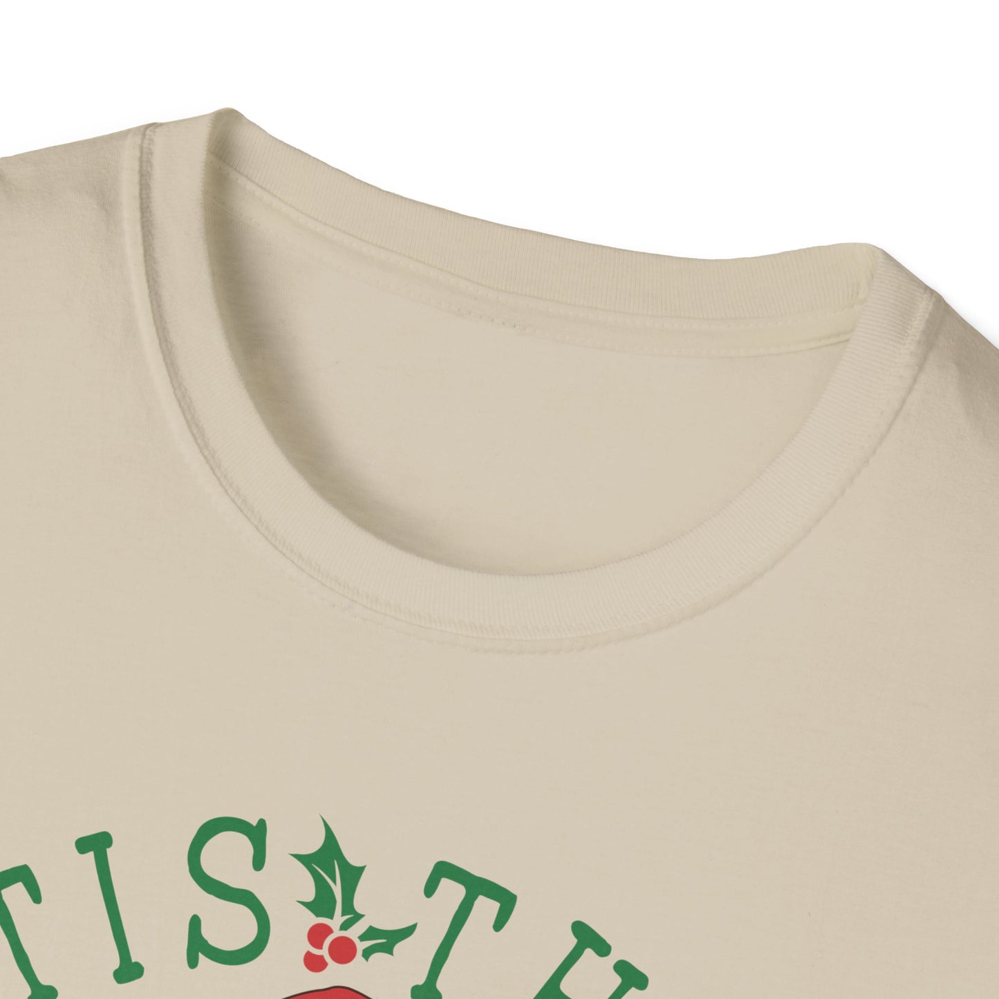 Tis the Season - Unisex Softstyle T-Shirt
