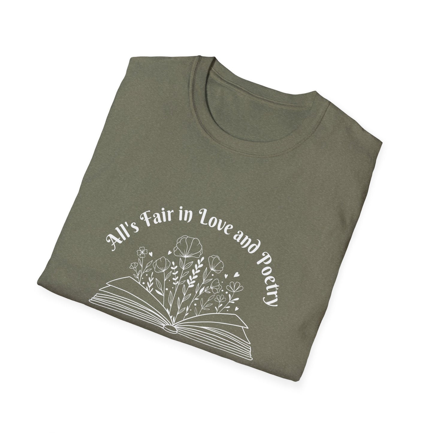 All is Fair in Love and Poetry Book - Unisex Softstyle T-Shirt