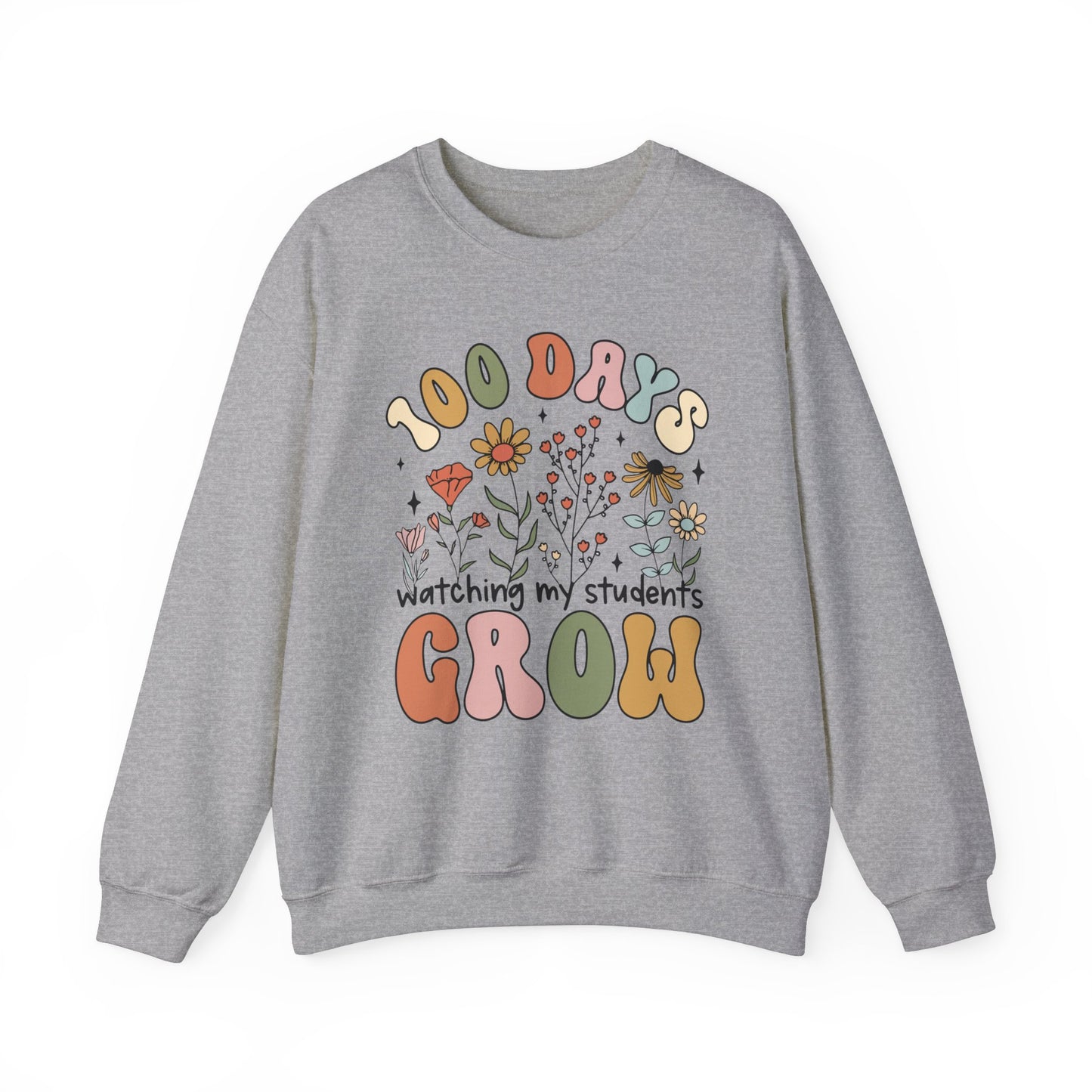 100 Days Watching My Students Grow - Crewneck Sweatshirt