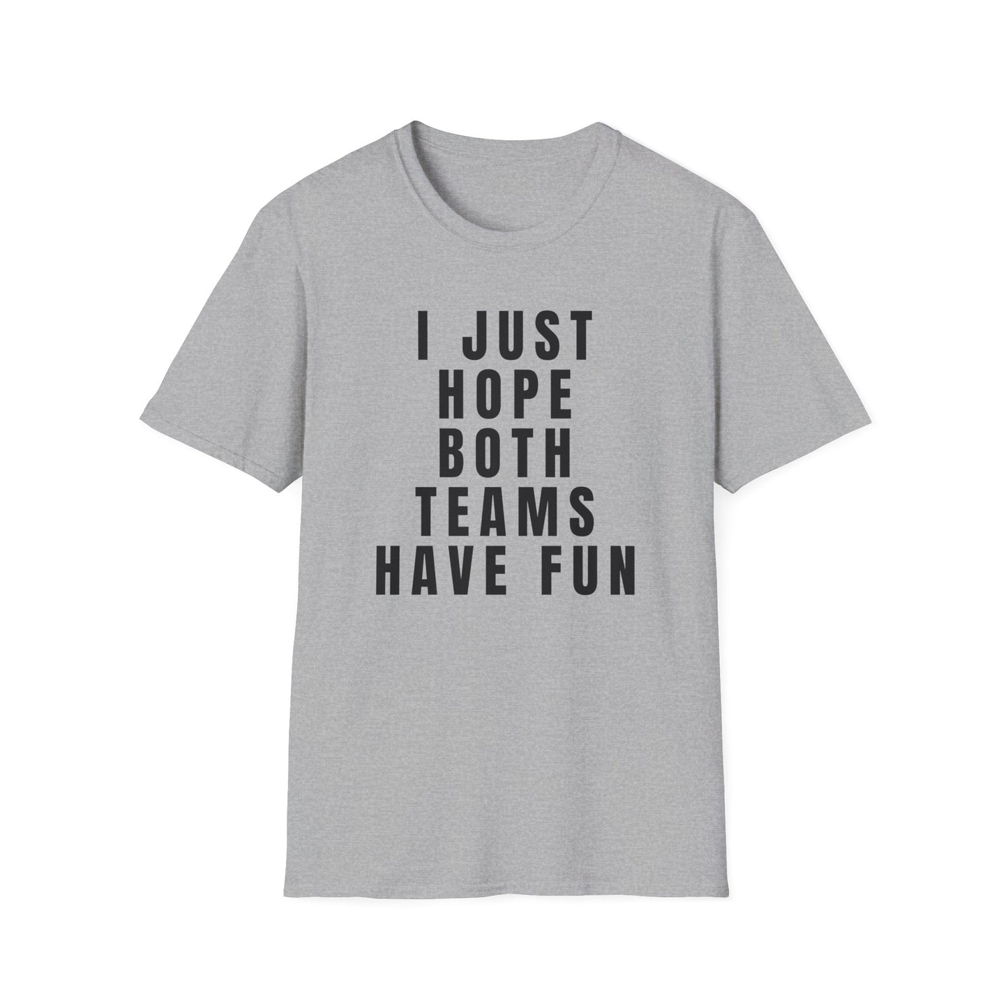 Have Fun - Unisex Softstyle T-Shirt