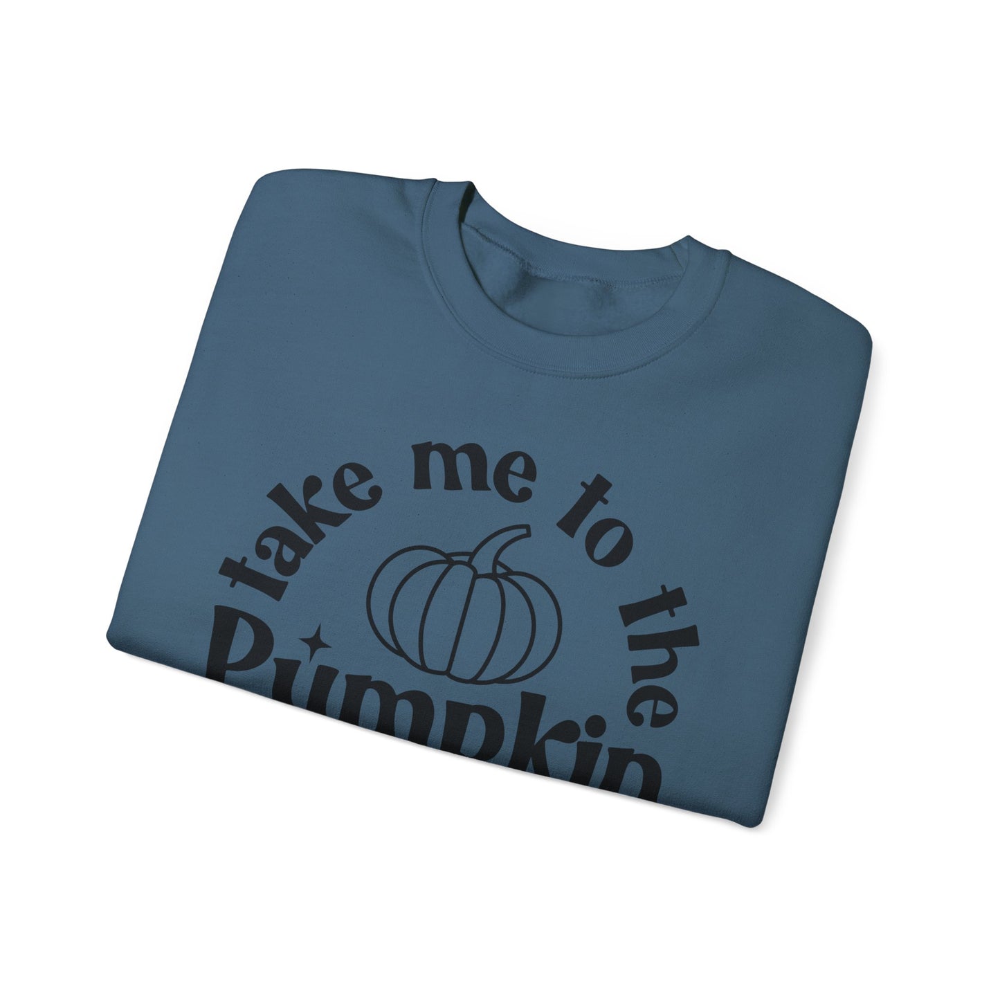 Take Me to the Pumpkin Patch - Crewneck Sweatshirt