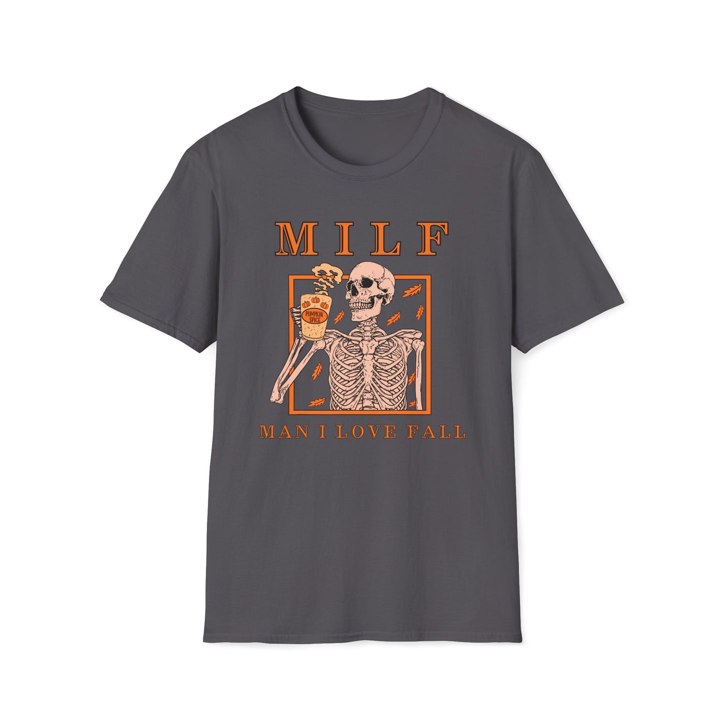 MILF Shit T-Shirt