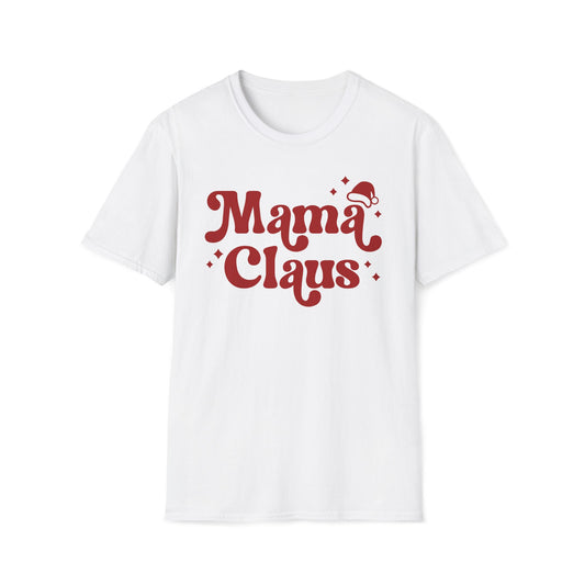 Mama Claus - Unisex Softstyle T-Shirt
