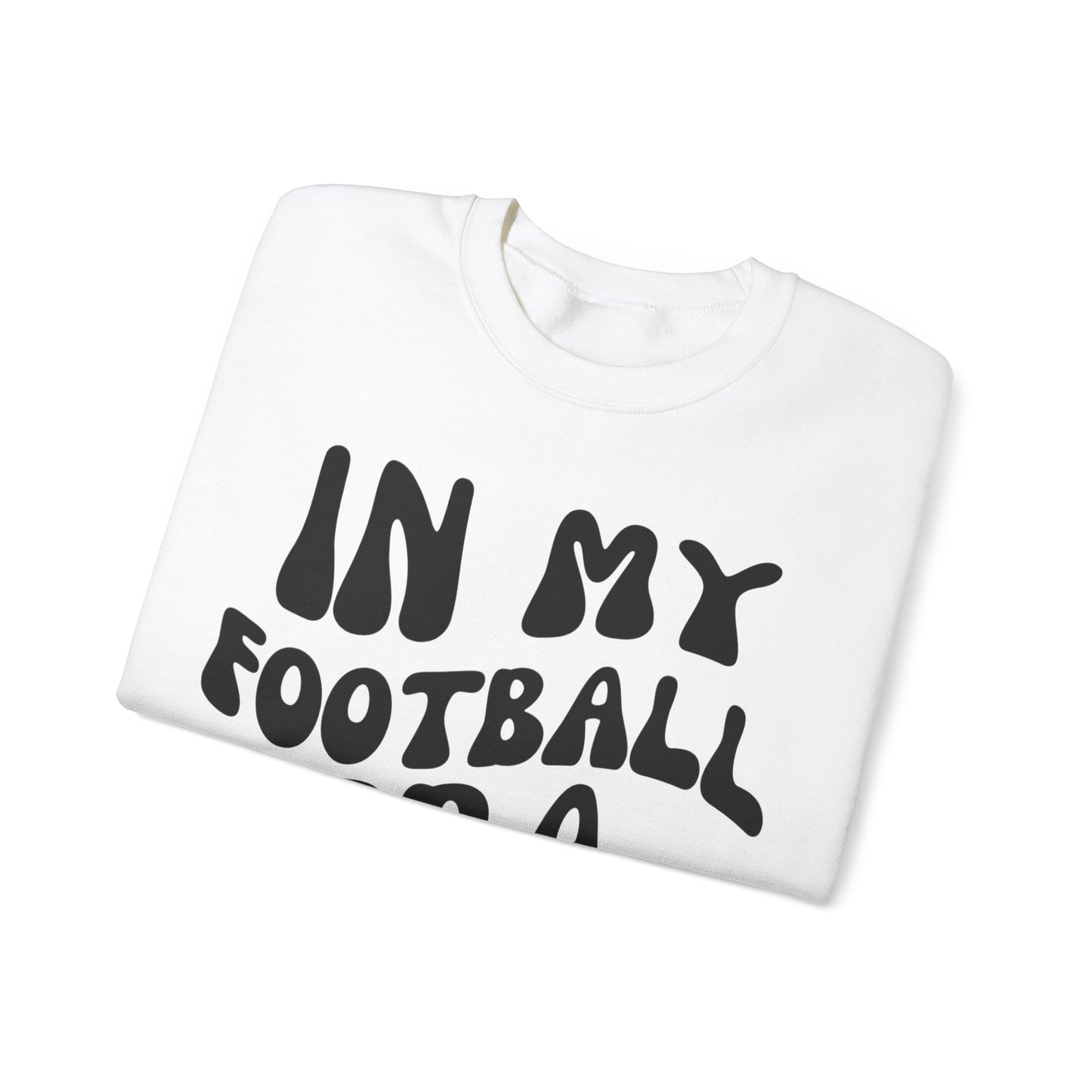 In My Football ERA - Crewneck Sweatshirt