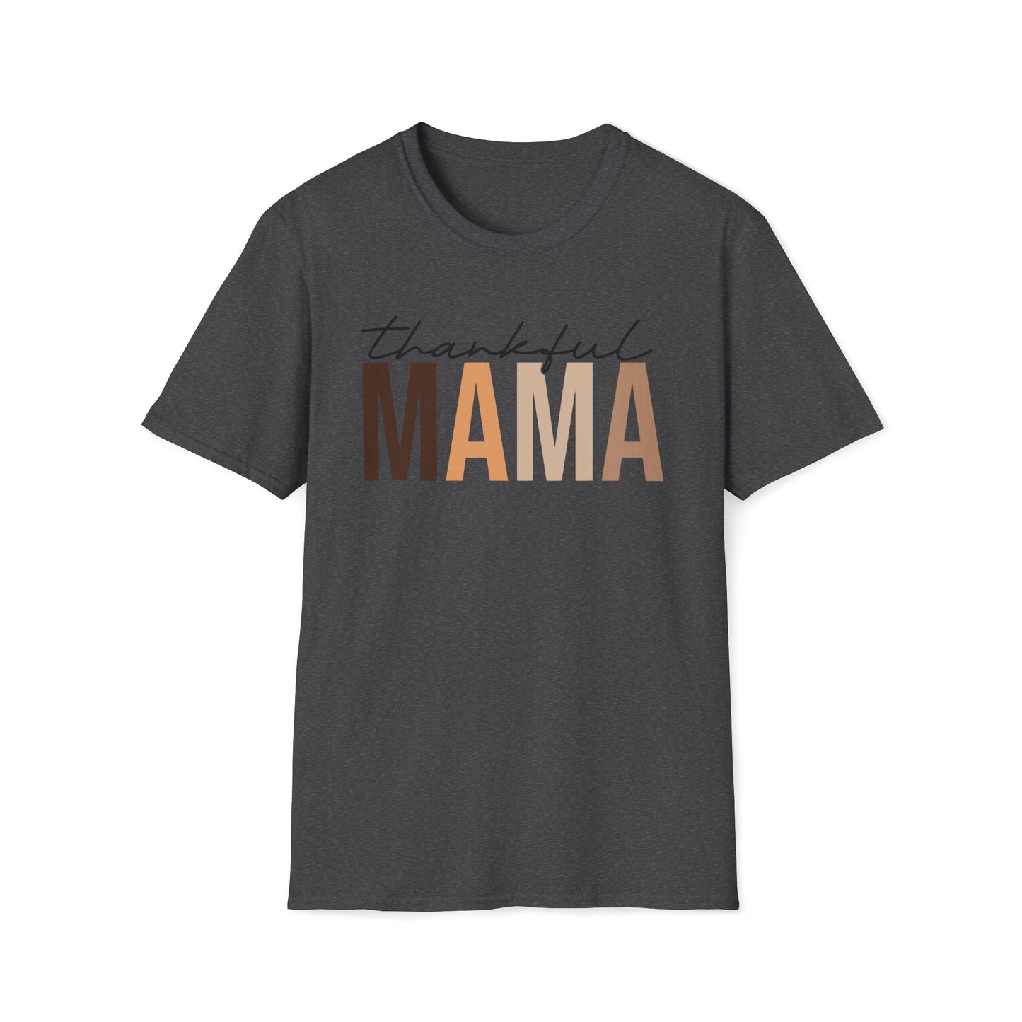 Thankful MAMA - Unisex Softstyle T-Shirt