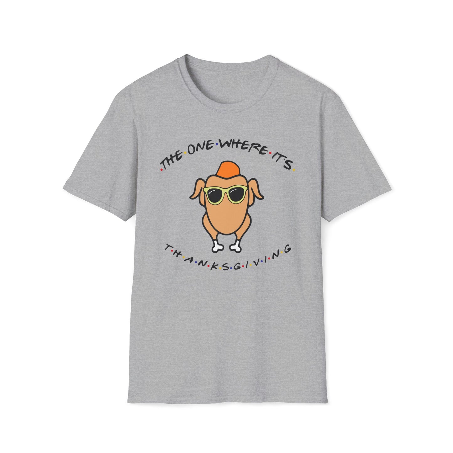 The One Where It's Thanksgiving - Unisex Softstyle T-Shirt