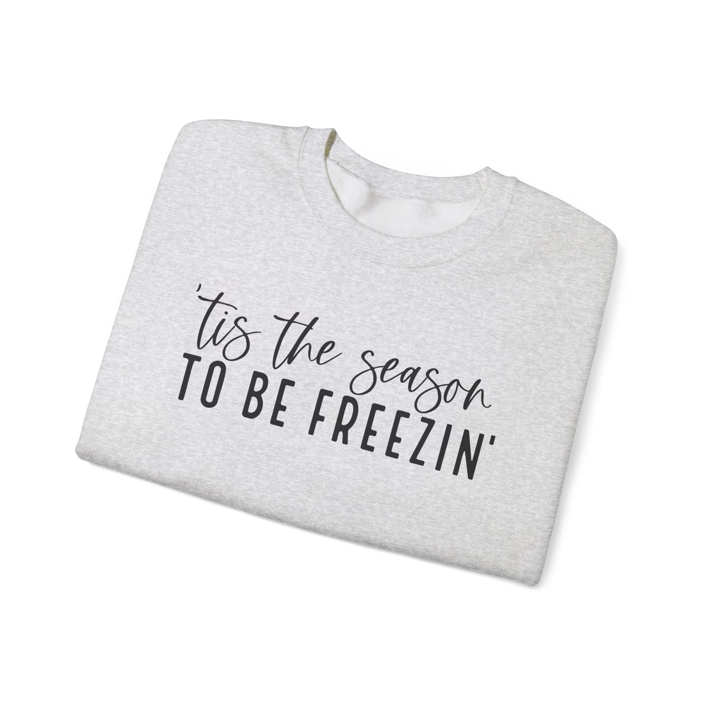 Tis the Season - Crewneck Sweatshirt