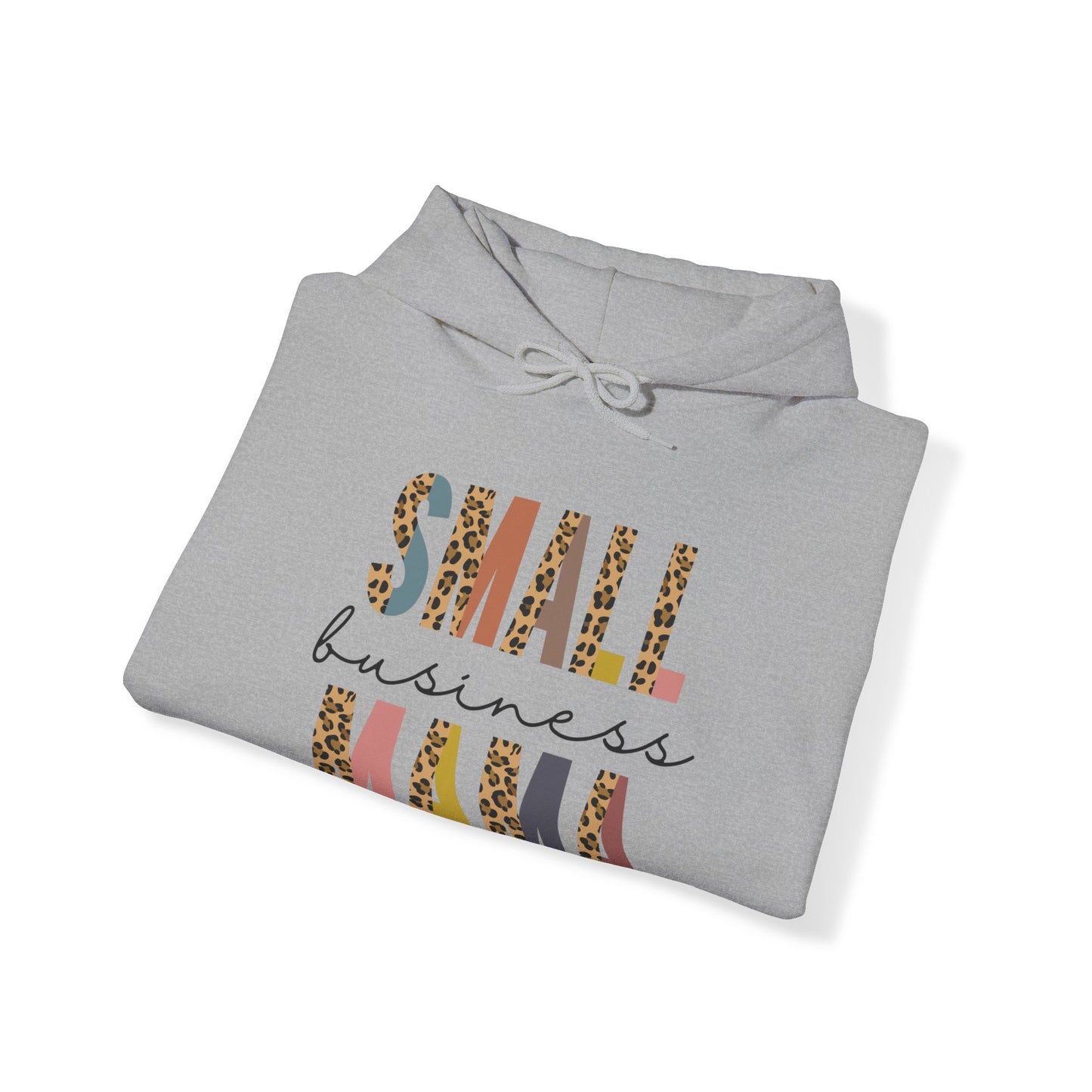Small Business Mama - Hooded Sweatshirt