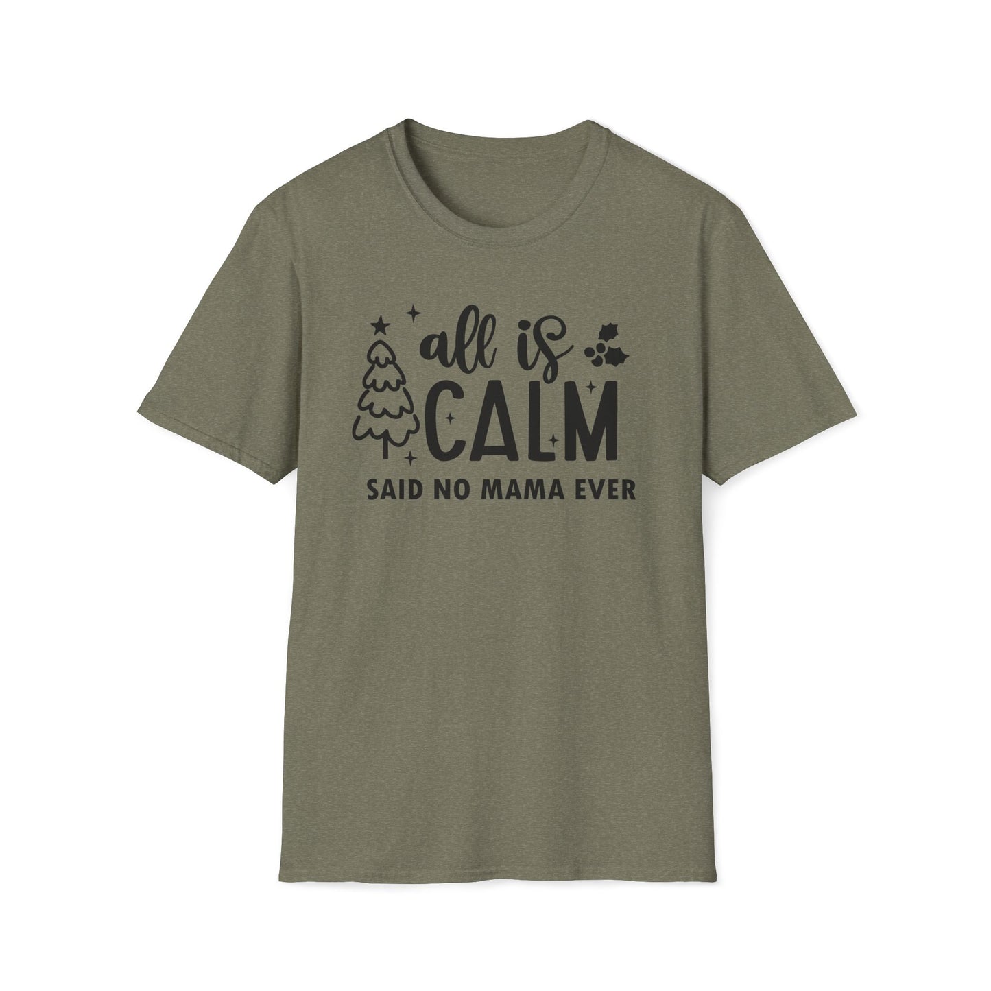 All is Calm - Unisex Softstyle T-Shirt