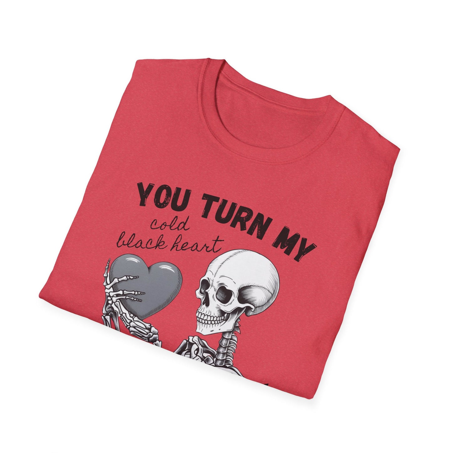 You Turn My Heart - Unisex Softstyle T-Shirt