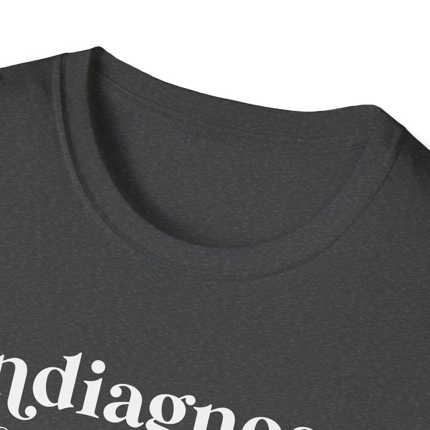 Undiagnosed Unisex Softstyle T-Shirt
