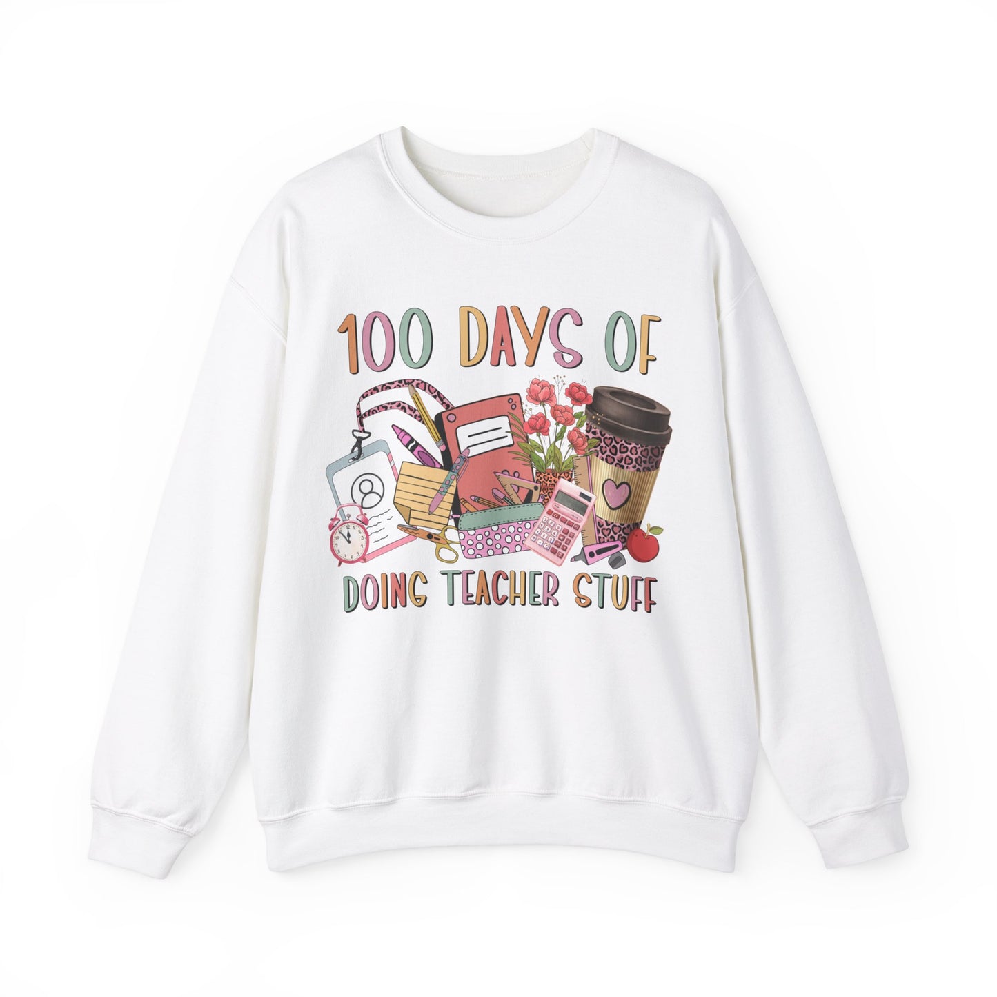 100 Days of Doing Teacher Stuff - Crewneck Sweatshirt