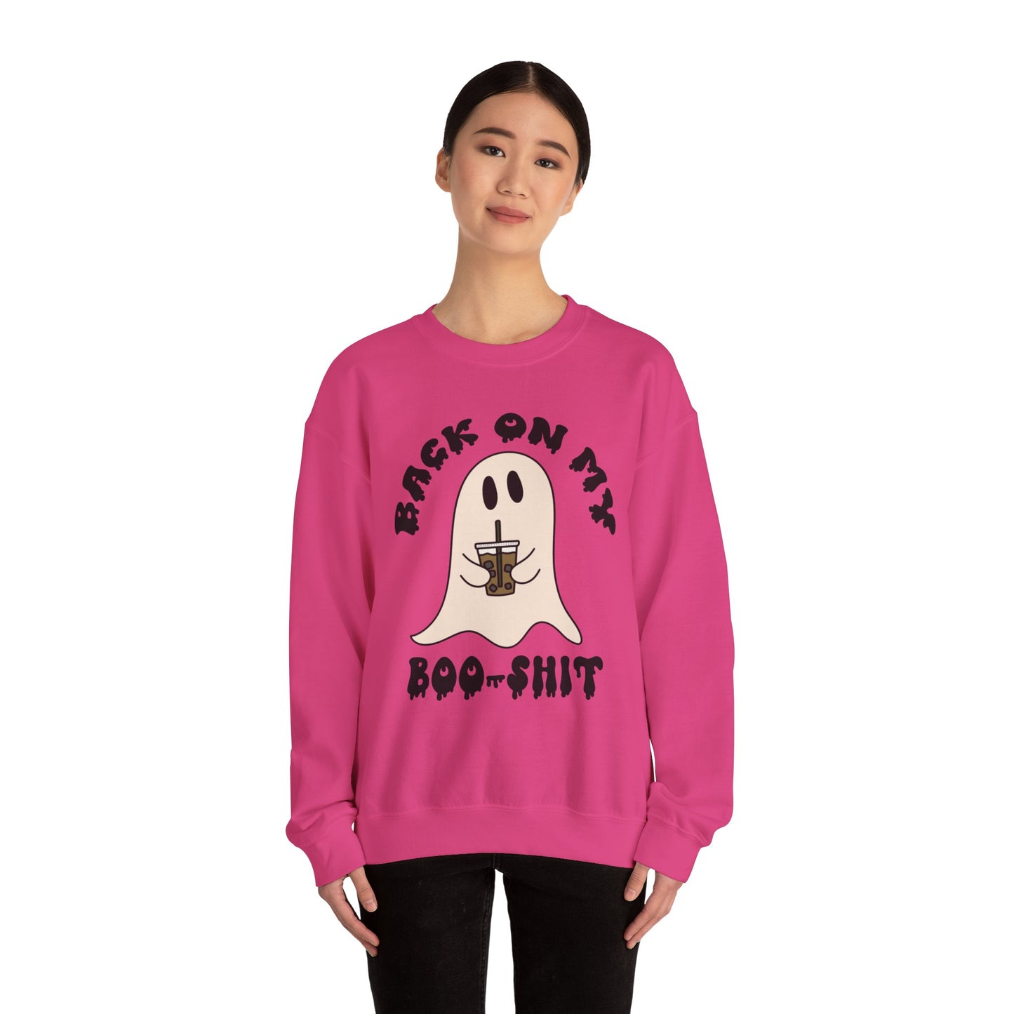 Back on my Boo Shit - Crewneck Sweatshirt