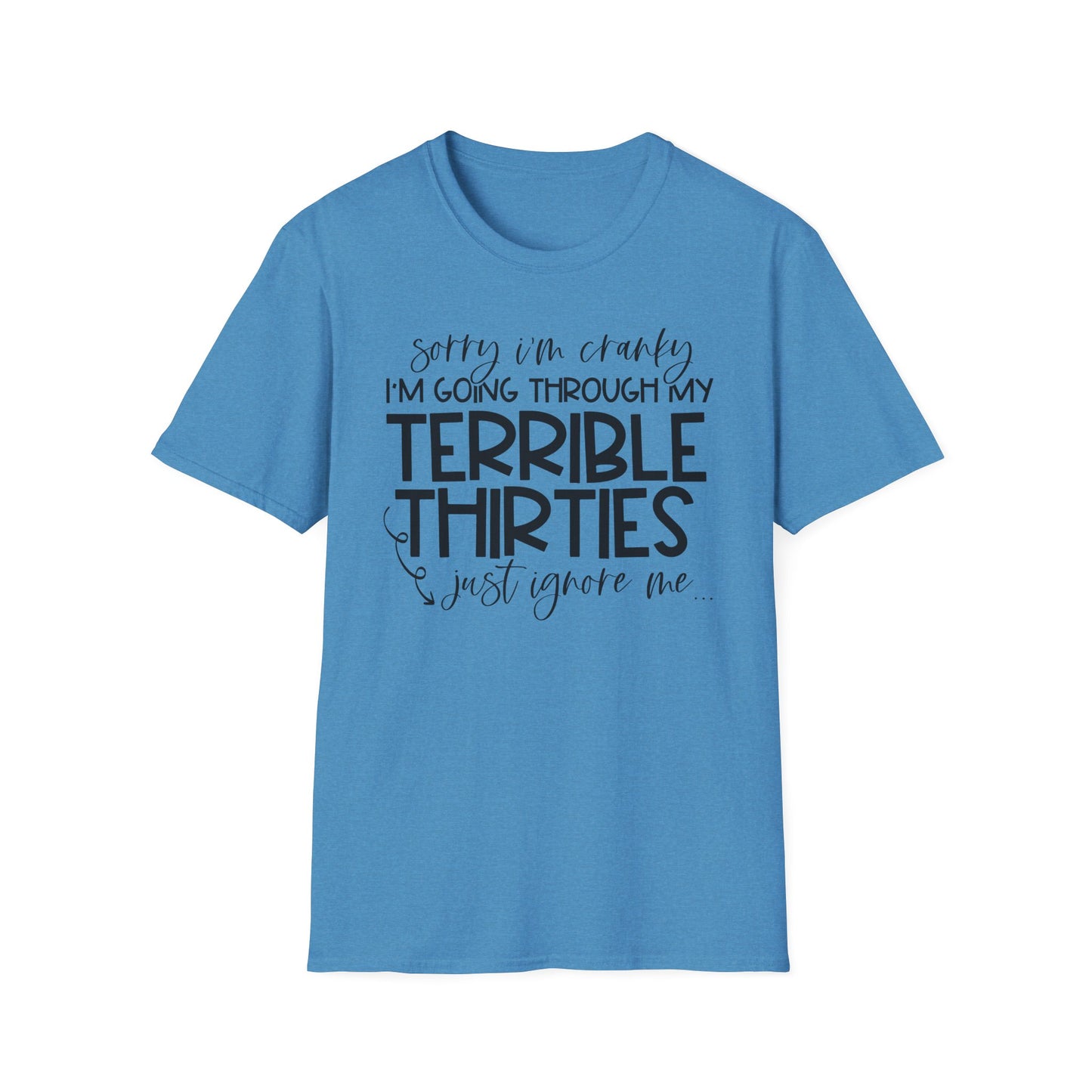 Going Through my THIRTIES - Unisex Softstyle T-Shirt